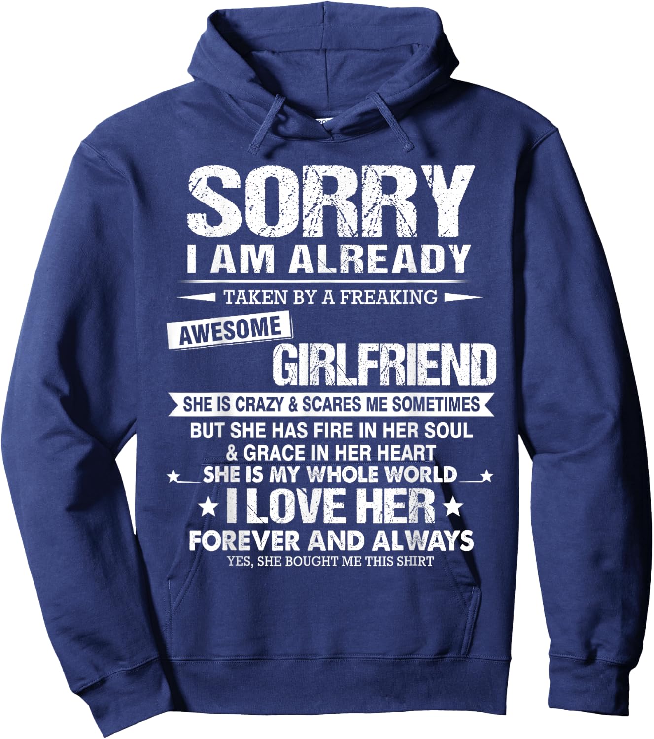 Sorry I Am Already Taken by a Freaking Awesome Girlfriend Hoodie - Hoodie | Navy
