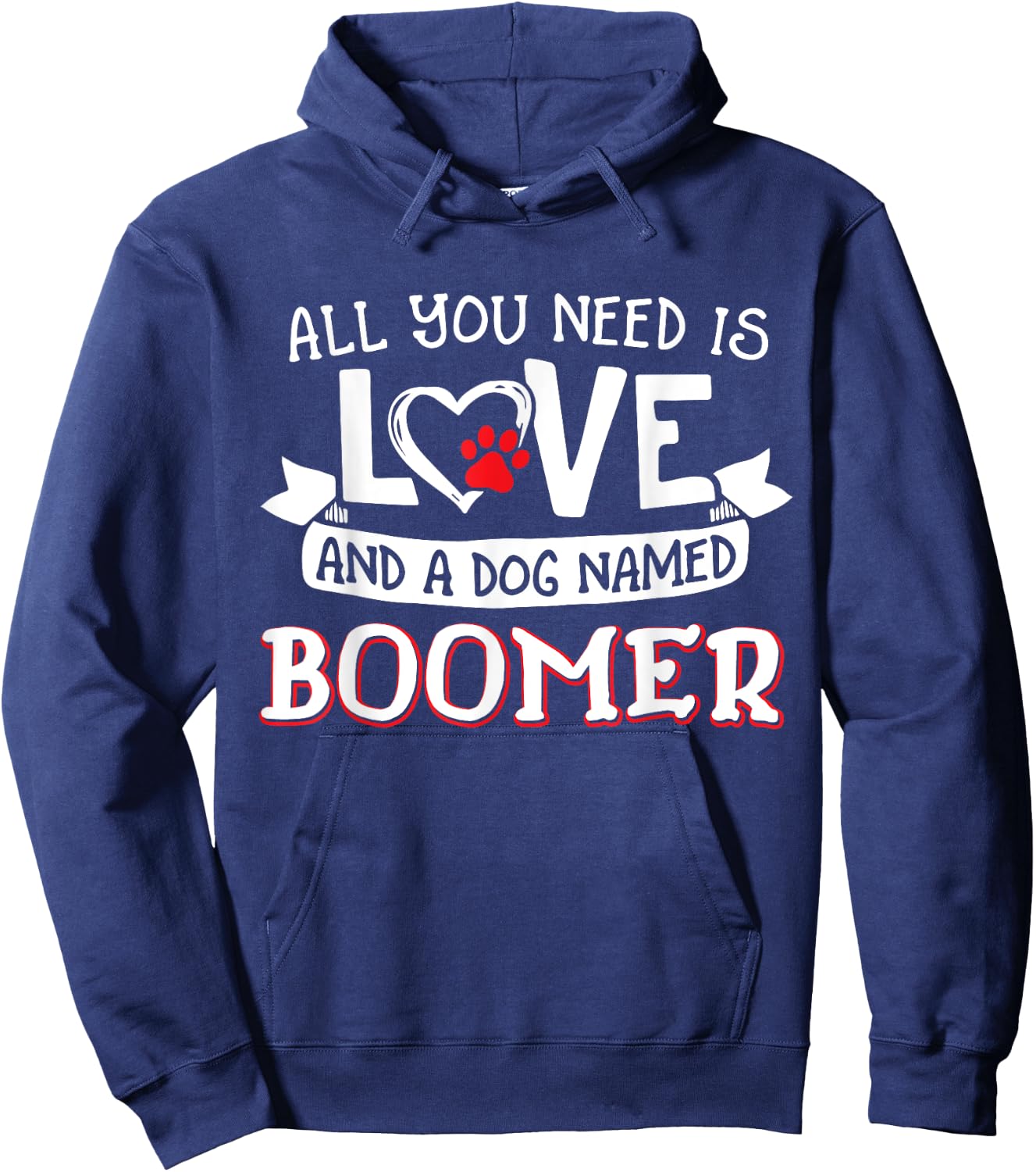 All you need is love and a dog named Boomer small large Women Hoodie - Hoodie | Navy