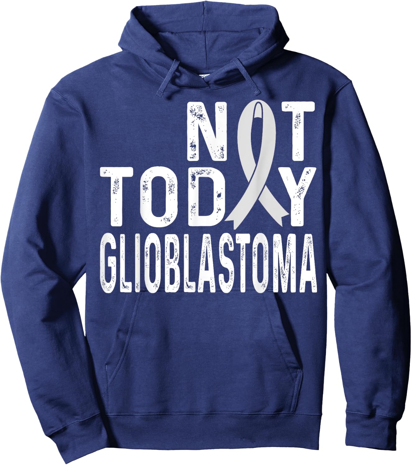 Glioblastoma Awareness Not today Brain Tumor Cancer Ribbon Hoodie - Hoodie | Navy