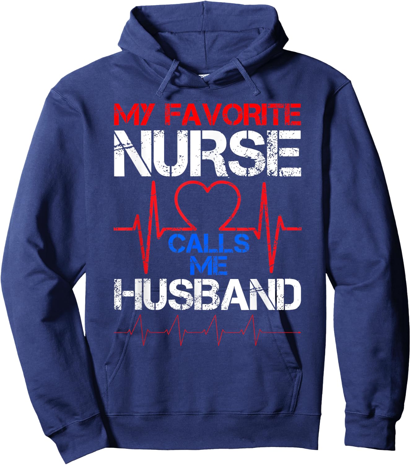 My Favorite Nurse Calls Me Husband Vintage Nurse Husband Hoodie - Hoodie | Navy