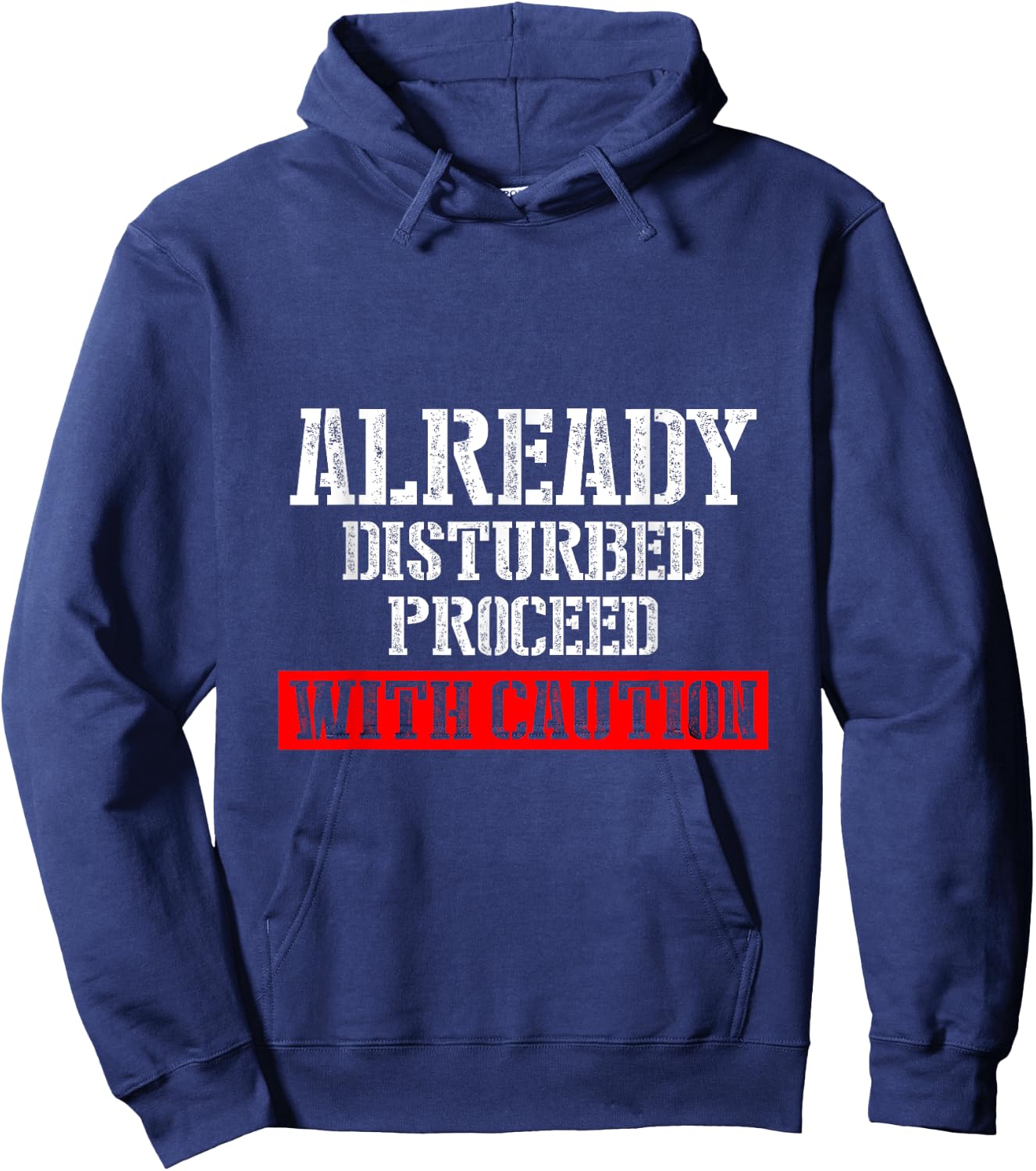 ALREADY DISTURBED PROCEED WITH CAUTION Women's Black Casual Classic Vacation Hoodie - Hoodie | Navy