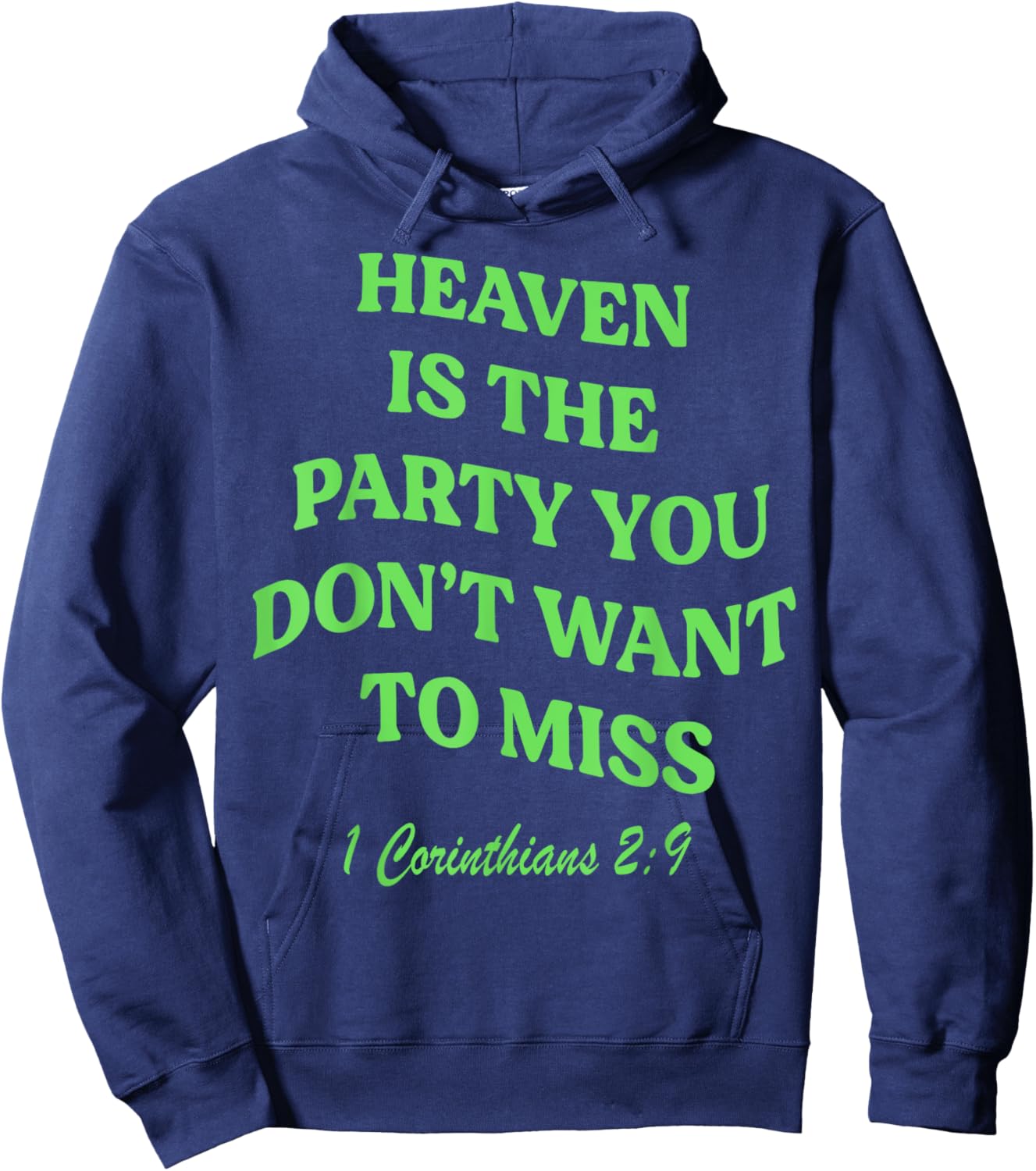 Heaven Is The Party You Don't Want To Miss Hoodie - Hoodie | Navy