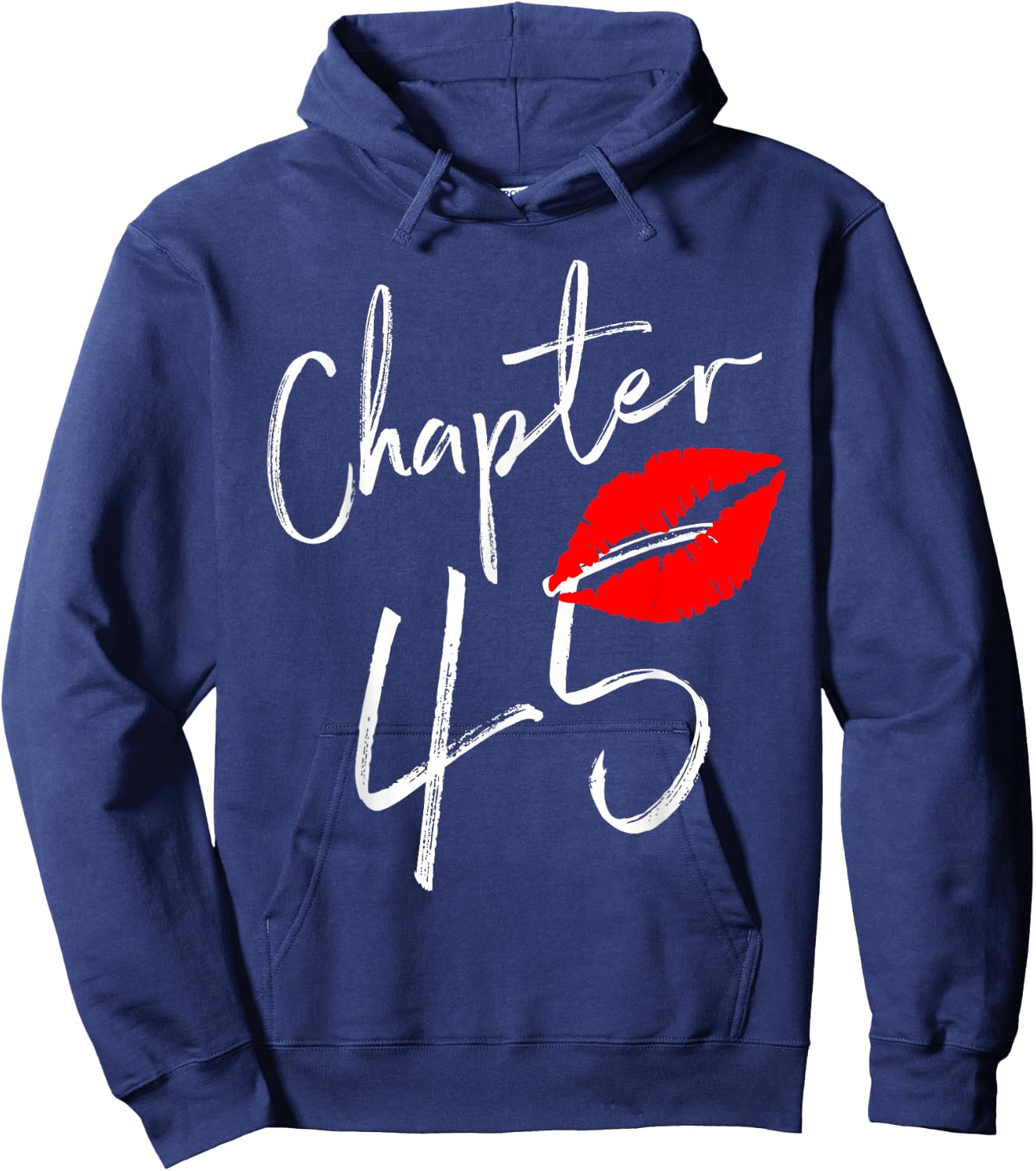 Chapter 45 Happy Birthday 45 Born in 1976 Hoodie - Hoodie | Navy
