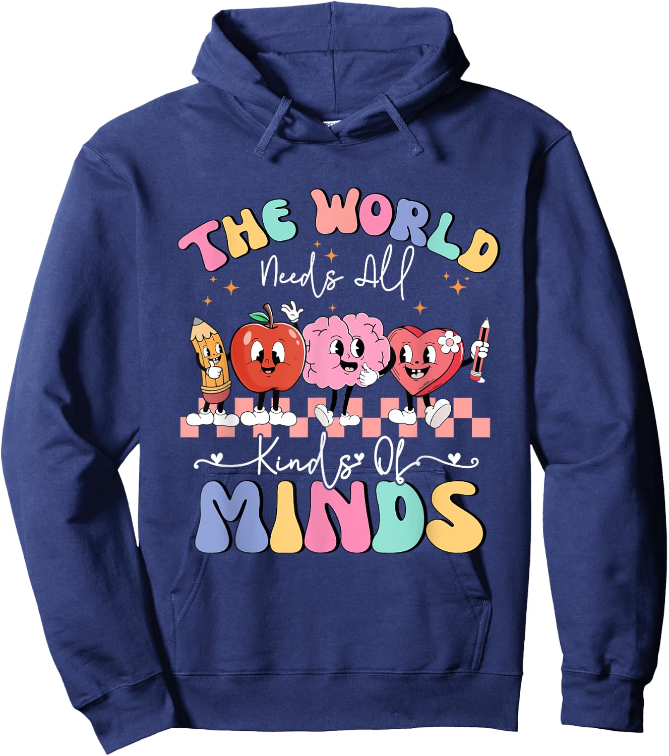 The World Needs All Kinds of Minds Special Education Teacher Hoodie - Hoodie | Navy