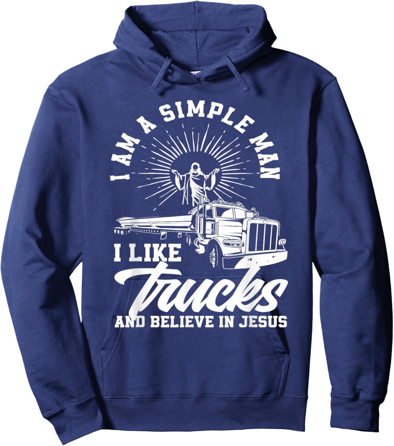 Simple Man Trucks And Jesus Christian Trucker Truck Driver Hoodie - Hoodie | Navy