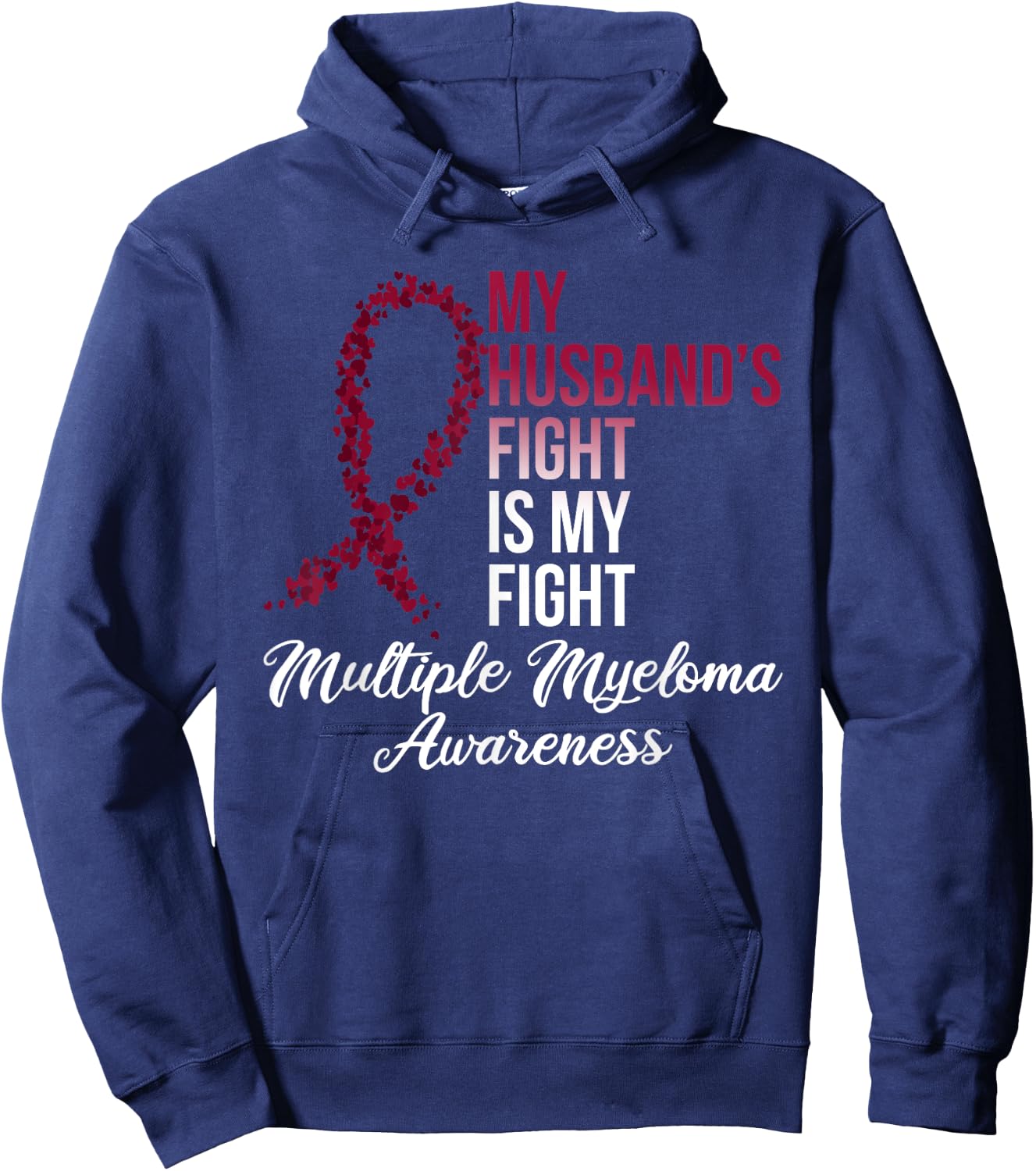 I Wear Burgundy For My Husband Multiple Myeloma Awareness Hoodie - Hoodie | Navy