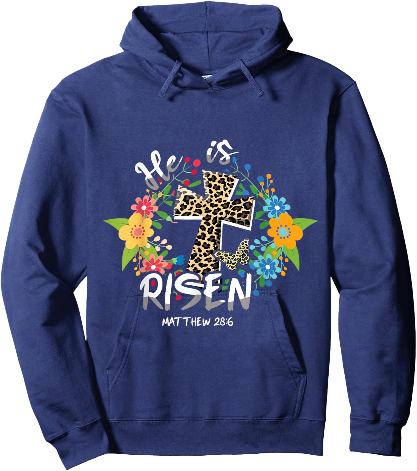 He Is Risen Bible Verse Colorful Easter Is About Jesus Hoodie - Hoodie | Navy