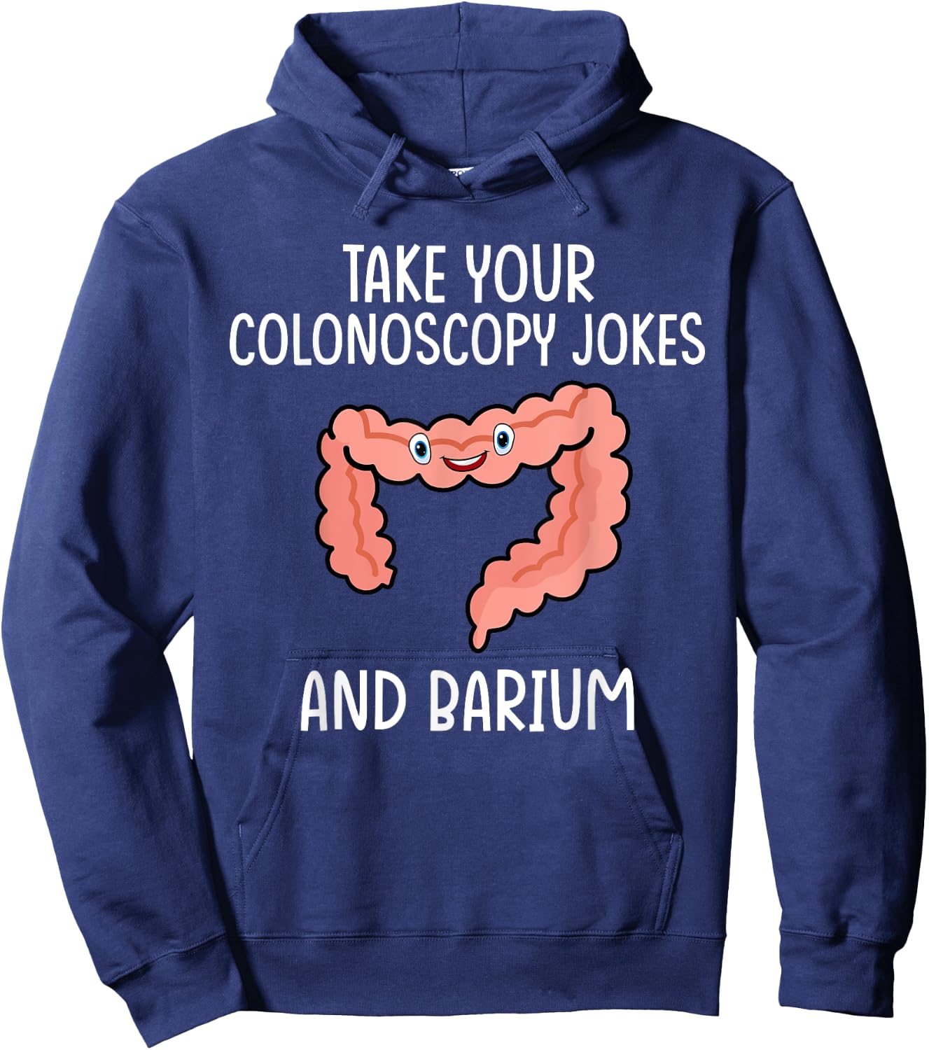 Gastroenterology Nurse Colonoscopy Joke Hoodie - Hoodie | Navy