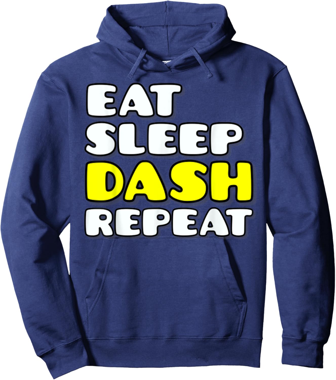 Eat Sleep Dash Repeat Video Game Geometry Video Gamer Hoodie - Hoodie | Navy