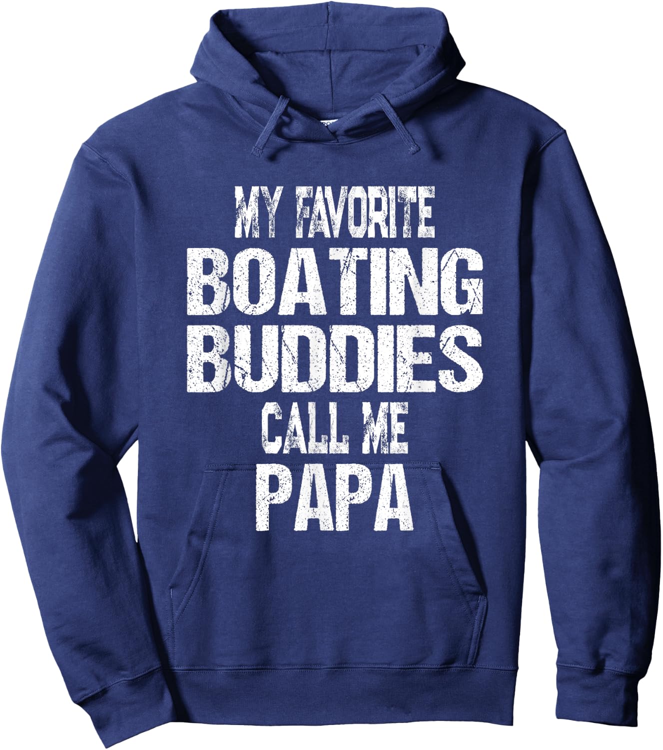 My Favorite Boating Buddies Call Me Papa Father's Day Hoodie - Hoodie | Navy