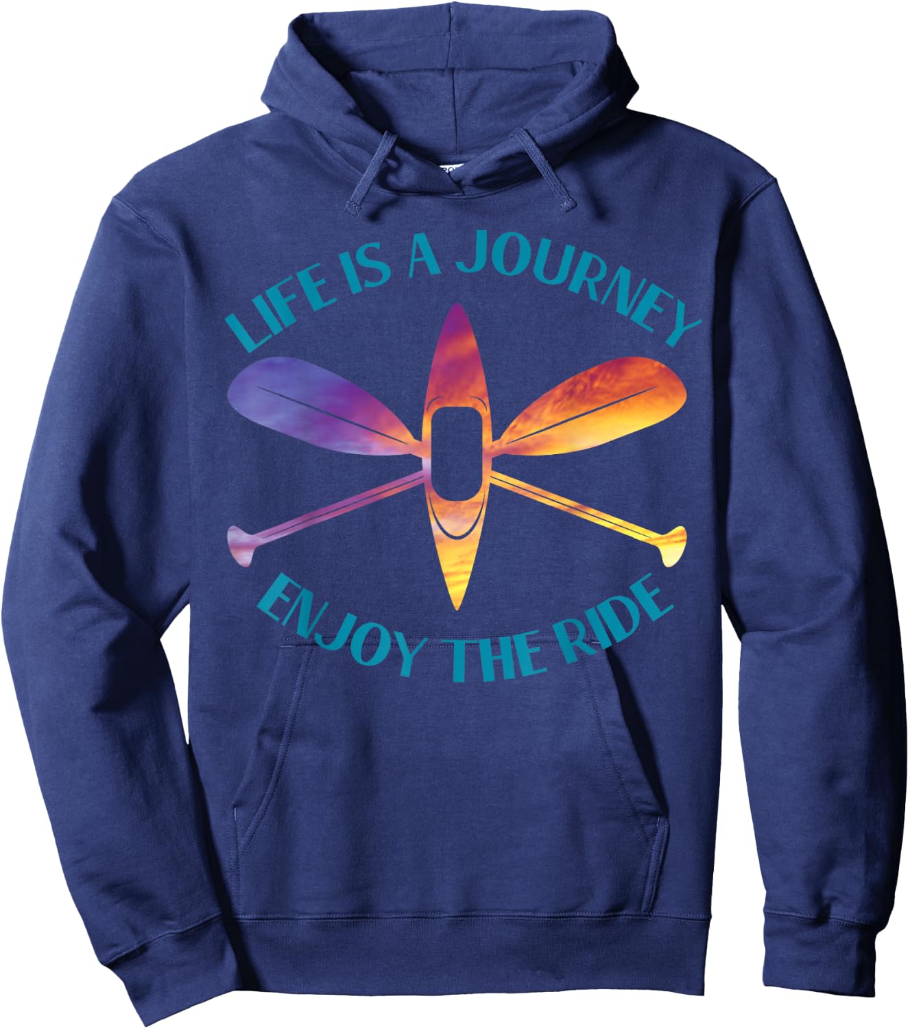 Life is A Journey The Ride Kayaks Kayaking Kayak Paddling Hoodie - Hoodie | Navy