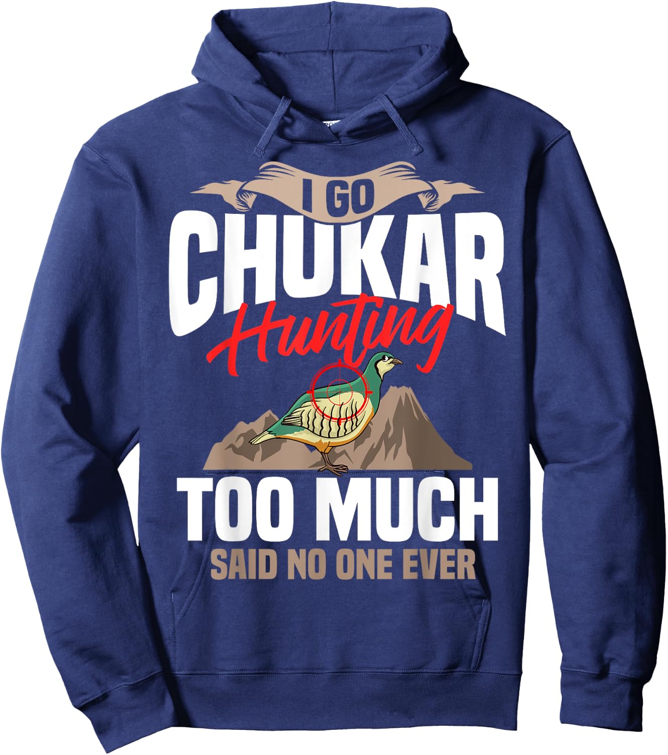 Chukar Hunting Bird Hunter Season Hoodie - Hoodie | Navy