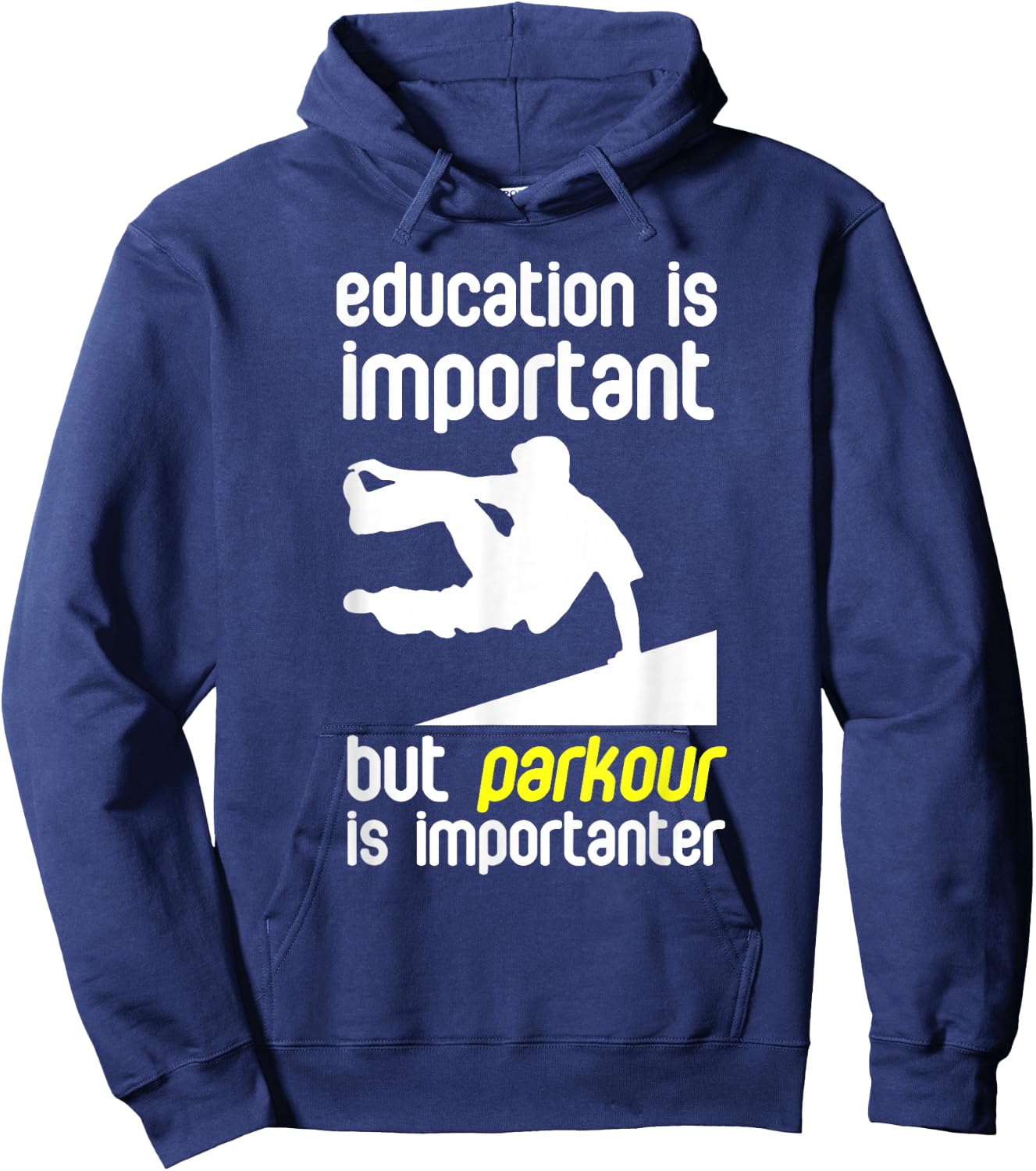 Parkour Parkour Is Important Free Running Hoodie - Hoodie | Navy