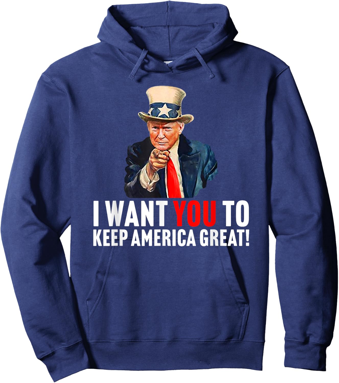 Trump 2020 - I Want You to Keep America Great - Uncle Sam Hoodie - Hoodie | Navy