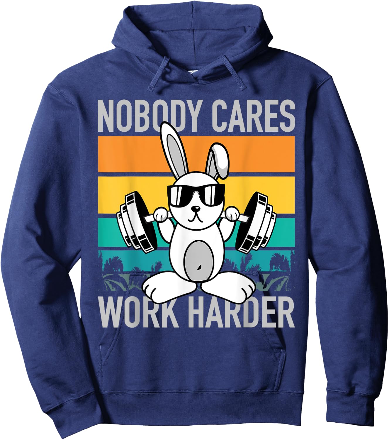 Nobody Cares Work Harder - Workout Motivation Fitness Bunny Hoodie - Hoodie | Navy