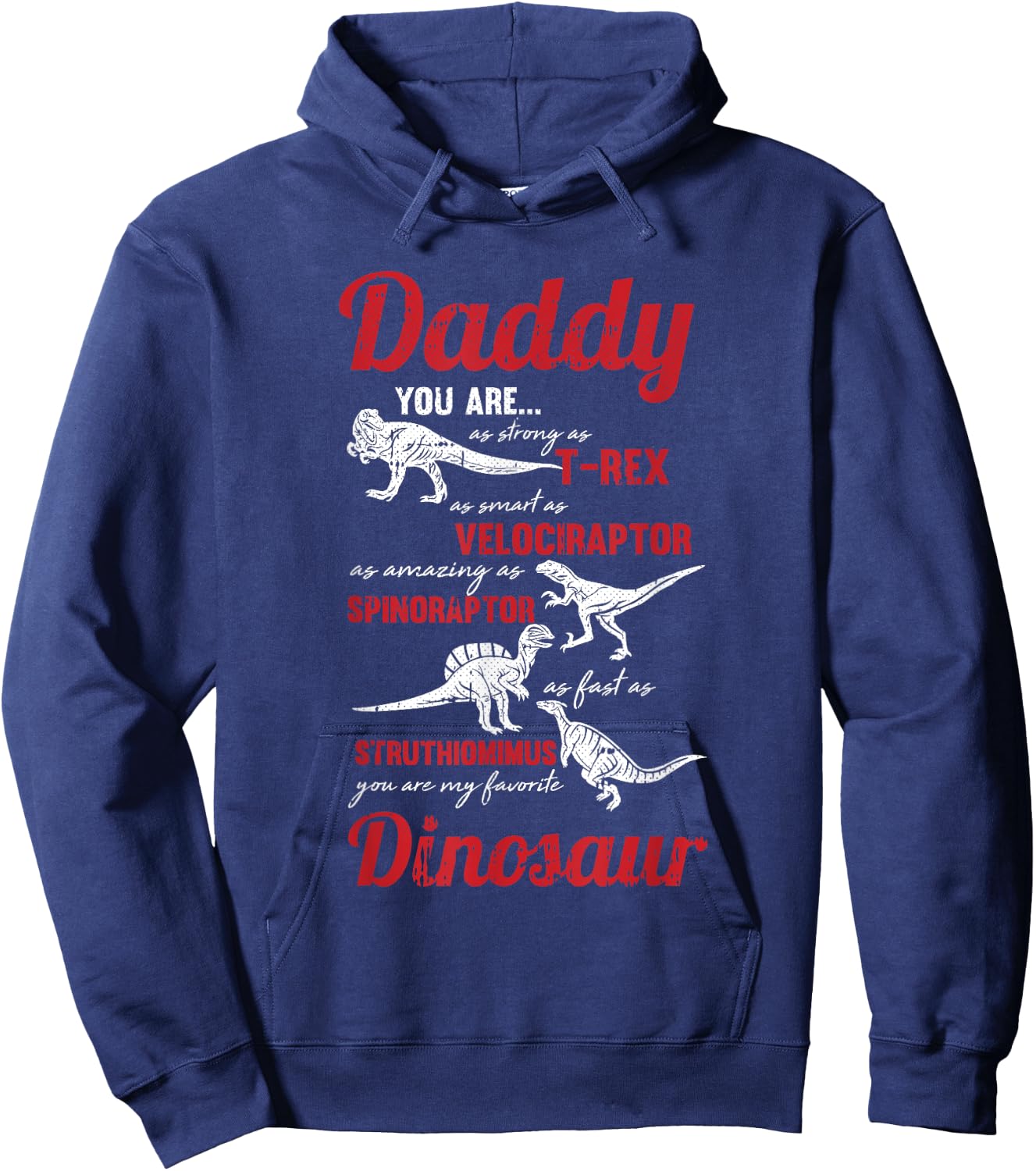 Daddy You Are My Favorite Dinosaur Fathers Day Son Daughter Hoodie - Hoodie | Navy
