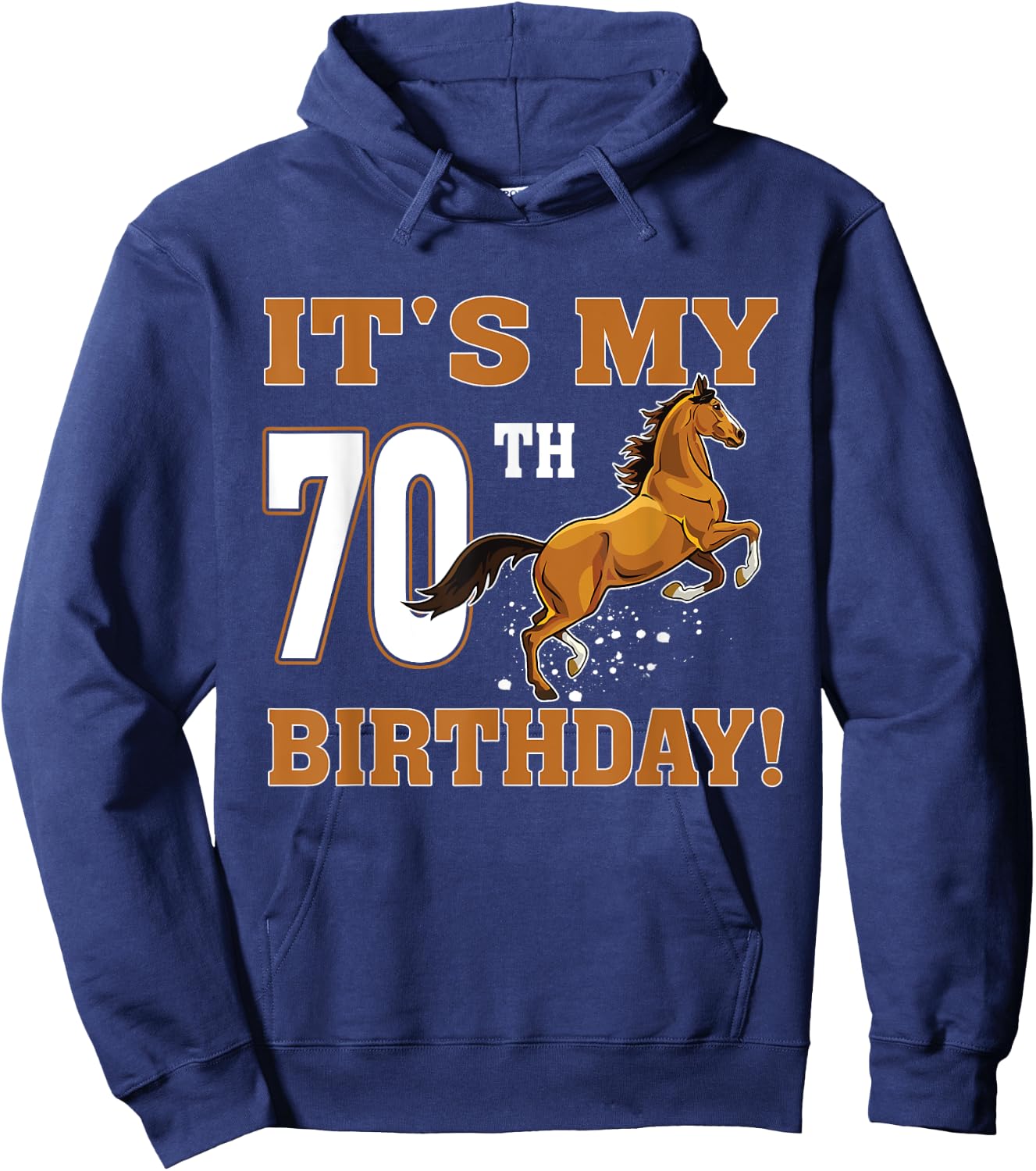It's My 70th Birthday Horse Theme Party 70 Year Old Hoodie - Hoodie | Navy