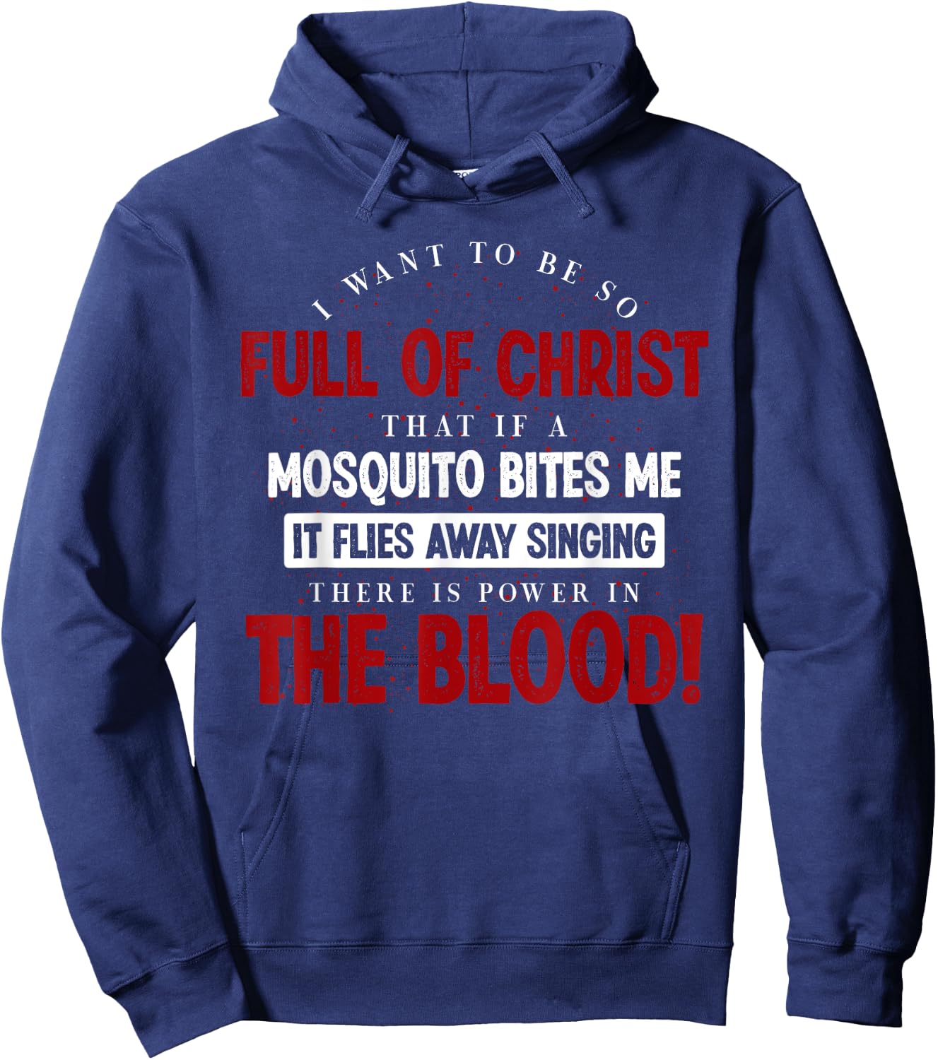 Holy Bible There Is Power In The Blood Prayer Hoodie - Hoodie | Navy