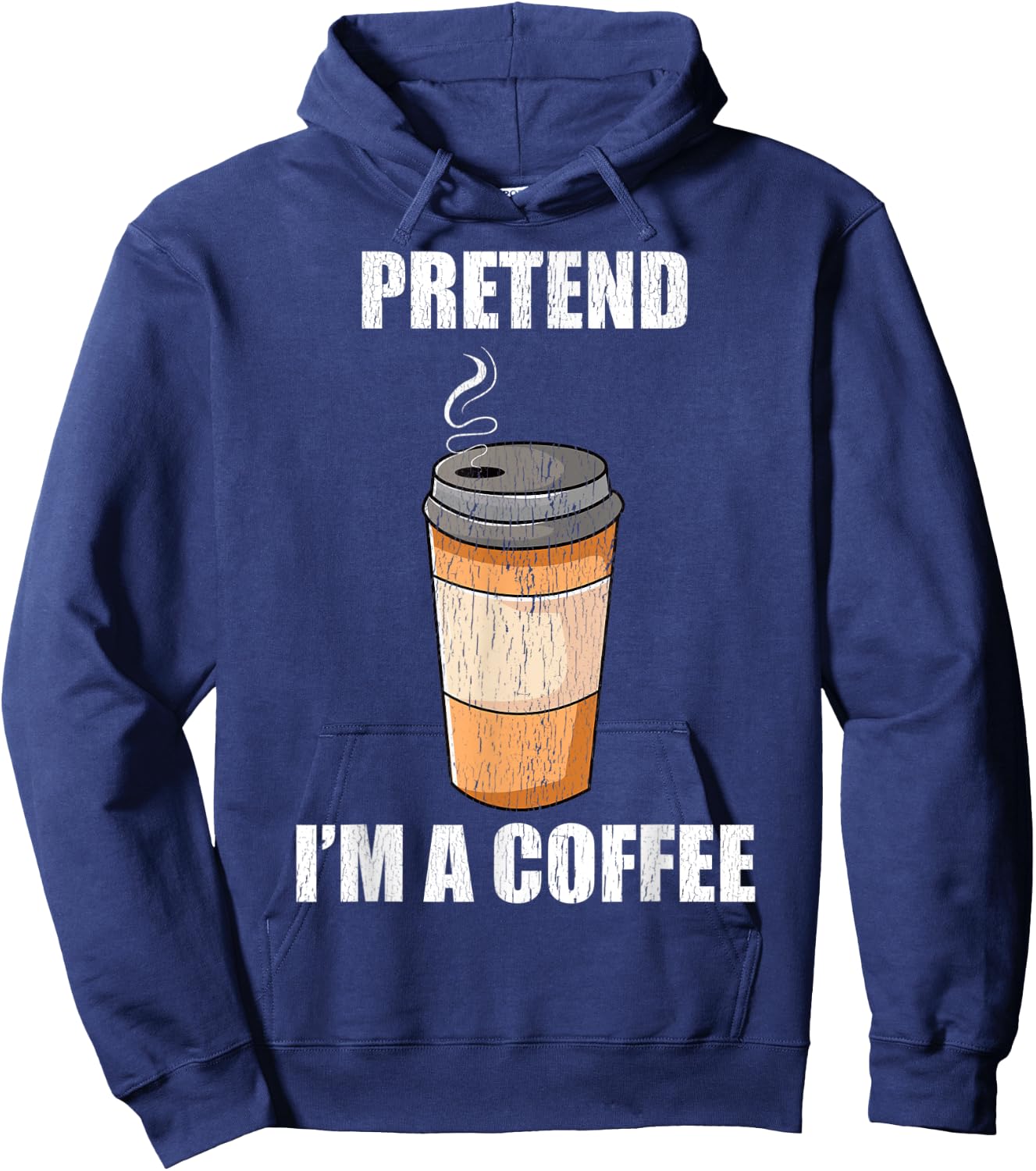 Pretend I'm A Coffee Lazy Costume Party Funny Halloween Fun Hoodie - Hoodie | Navy
