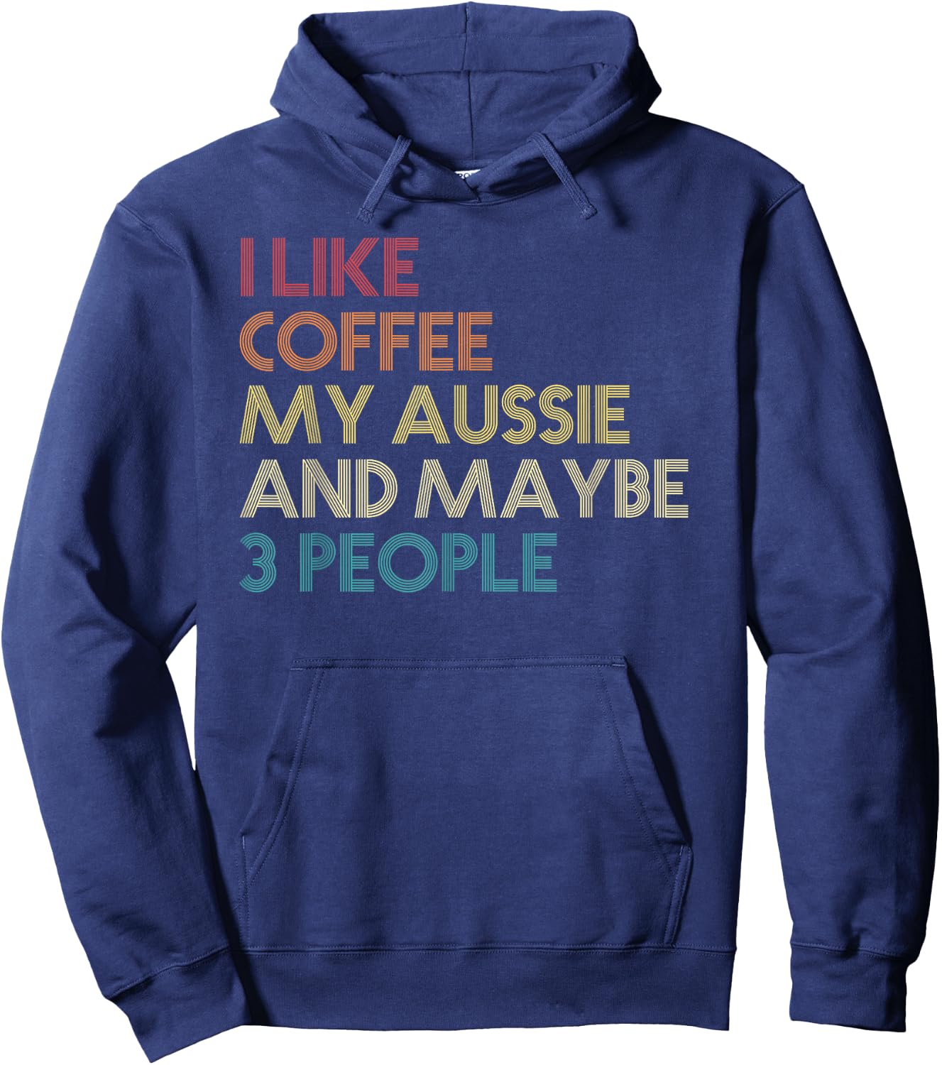 Australian Shepherd Dog Owner Coffee Lovers Quote Retro Hoodie - Hoodie | Navy