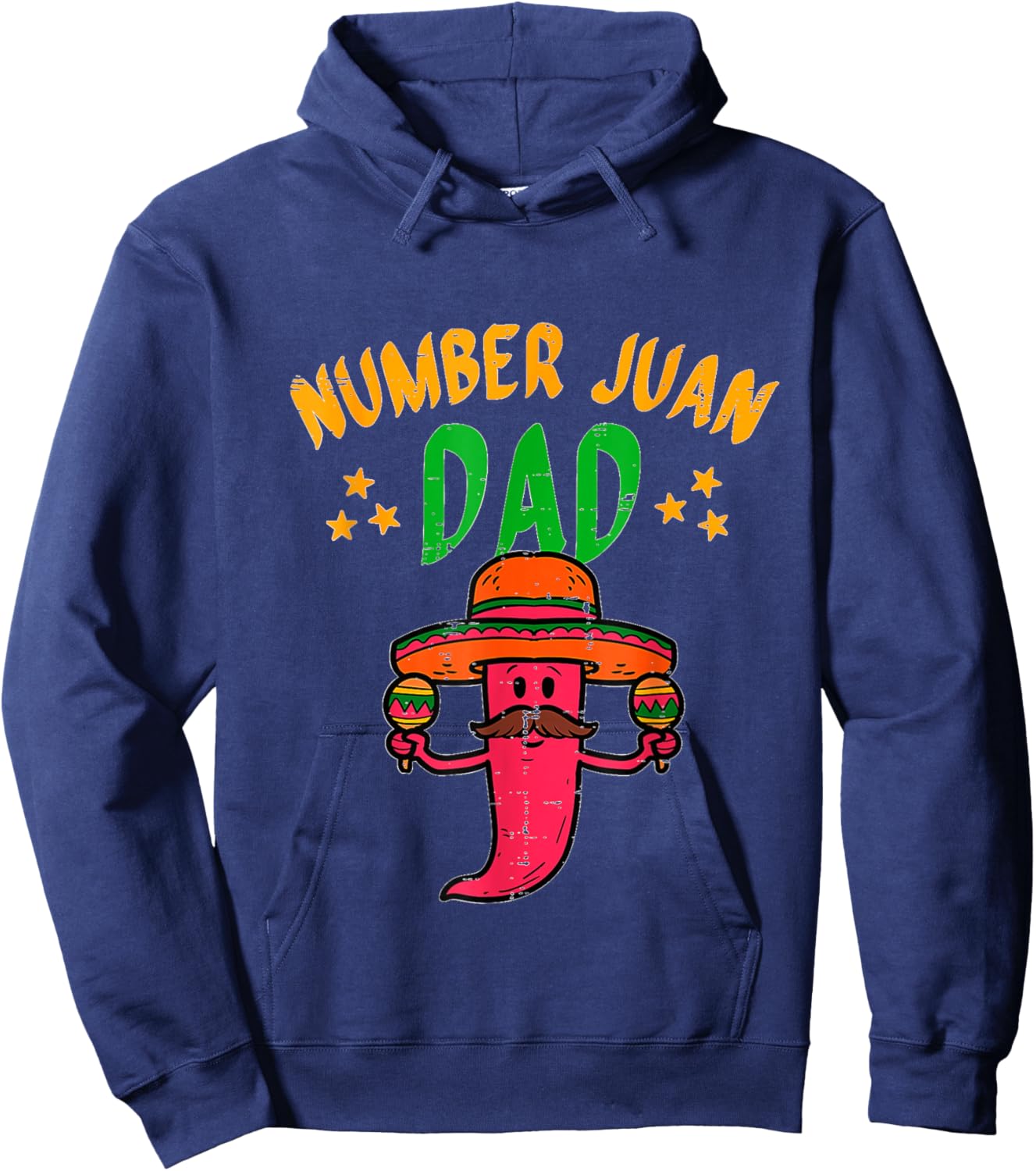 Number One Dad Mexican Fathers Day Funny Padre Juan Papa Men Hoodie - Hoodie | Navy