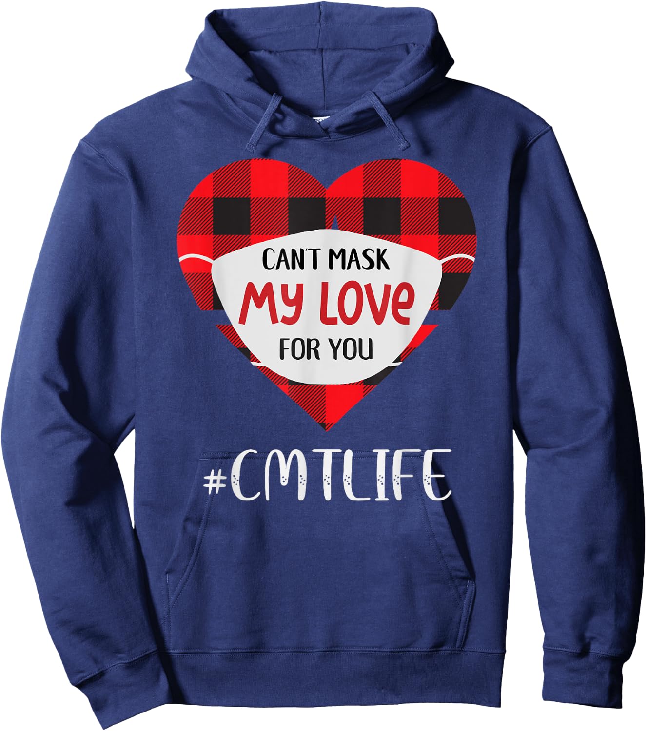 Can't Mask My Love For You CMT Life Valentines Day Hoodie - Hoodie | Navy