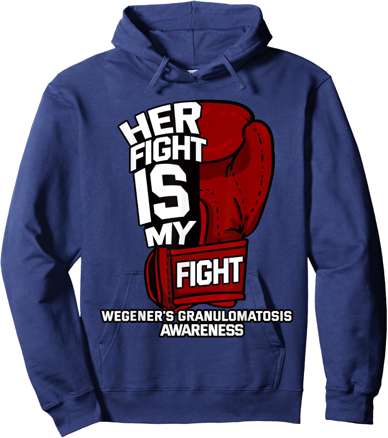 Her Fight My Fight Wegener's Granulomatosis Survivor WG GPA Hoodie - Hoodie | Navy