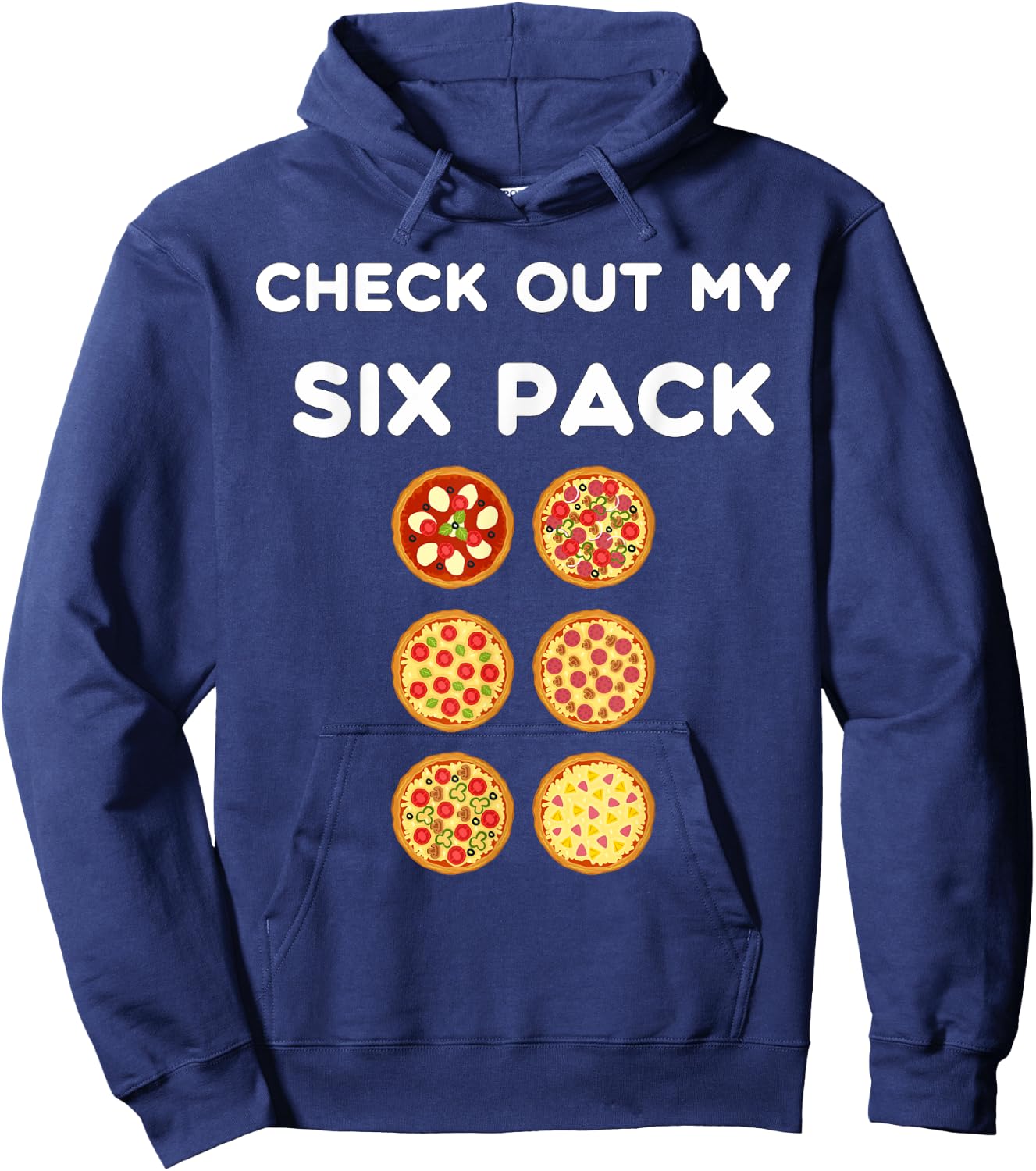 Check Out My Six Pack Pizza Pack, Funny Gym Fitness Hoodie - Hoodie | Navy