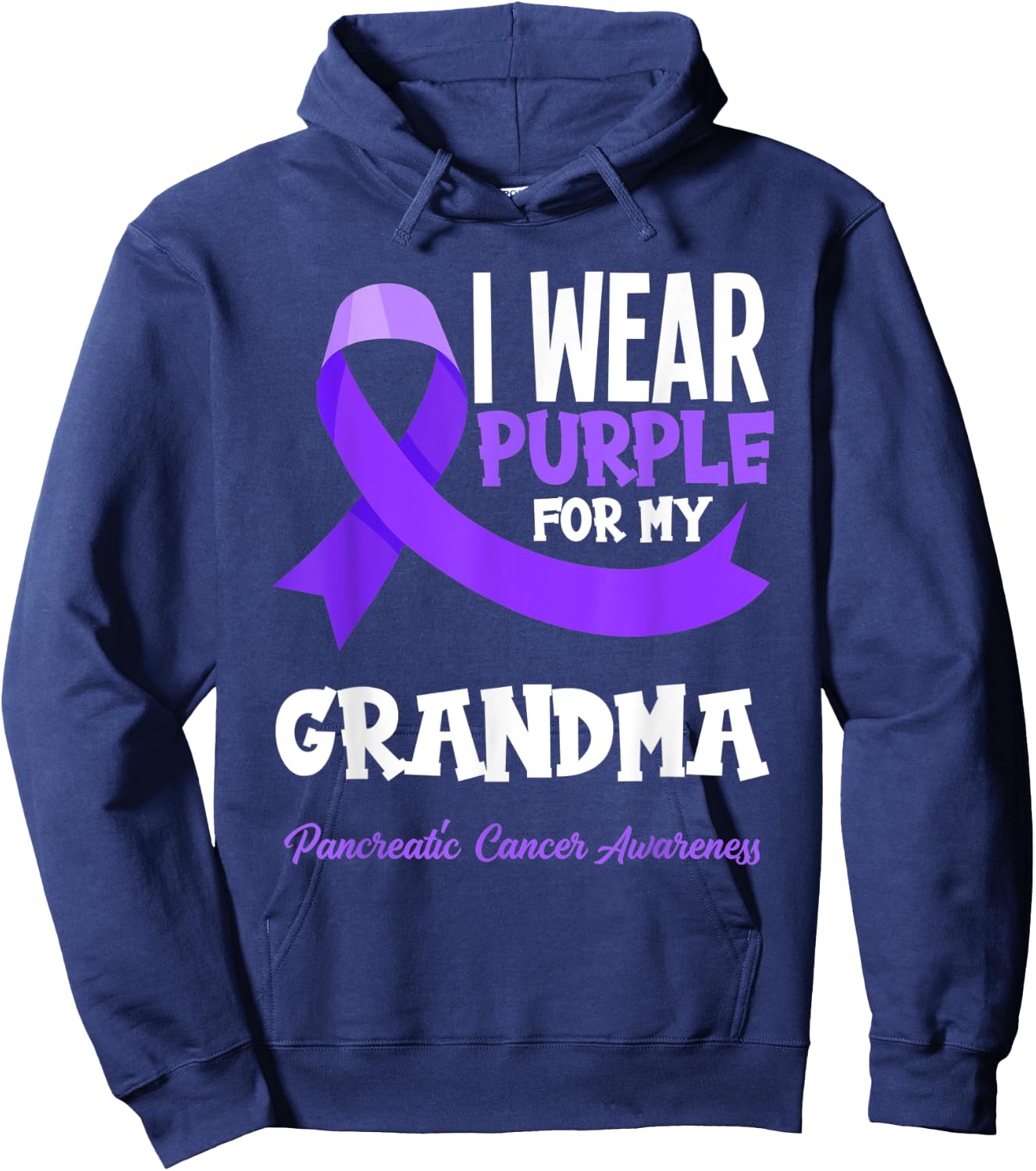 I Wear Purple For My Grandma Pancreatic Cancer Awareness Hoodie - Hoodie | Navy