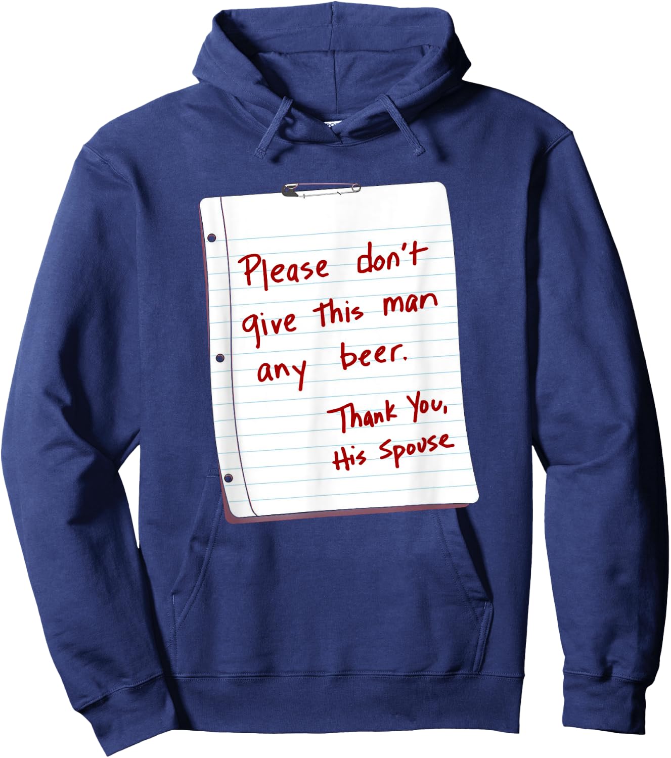 Please Don't Give This Man Any Beer Thank You His Spouse Hoodie - Hoodie | Navy