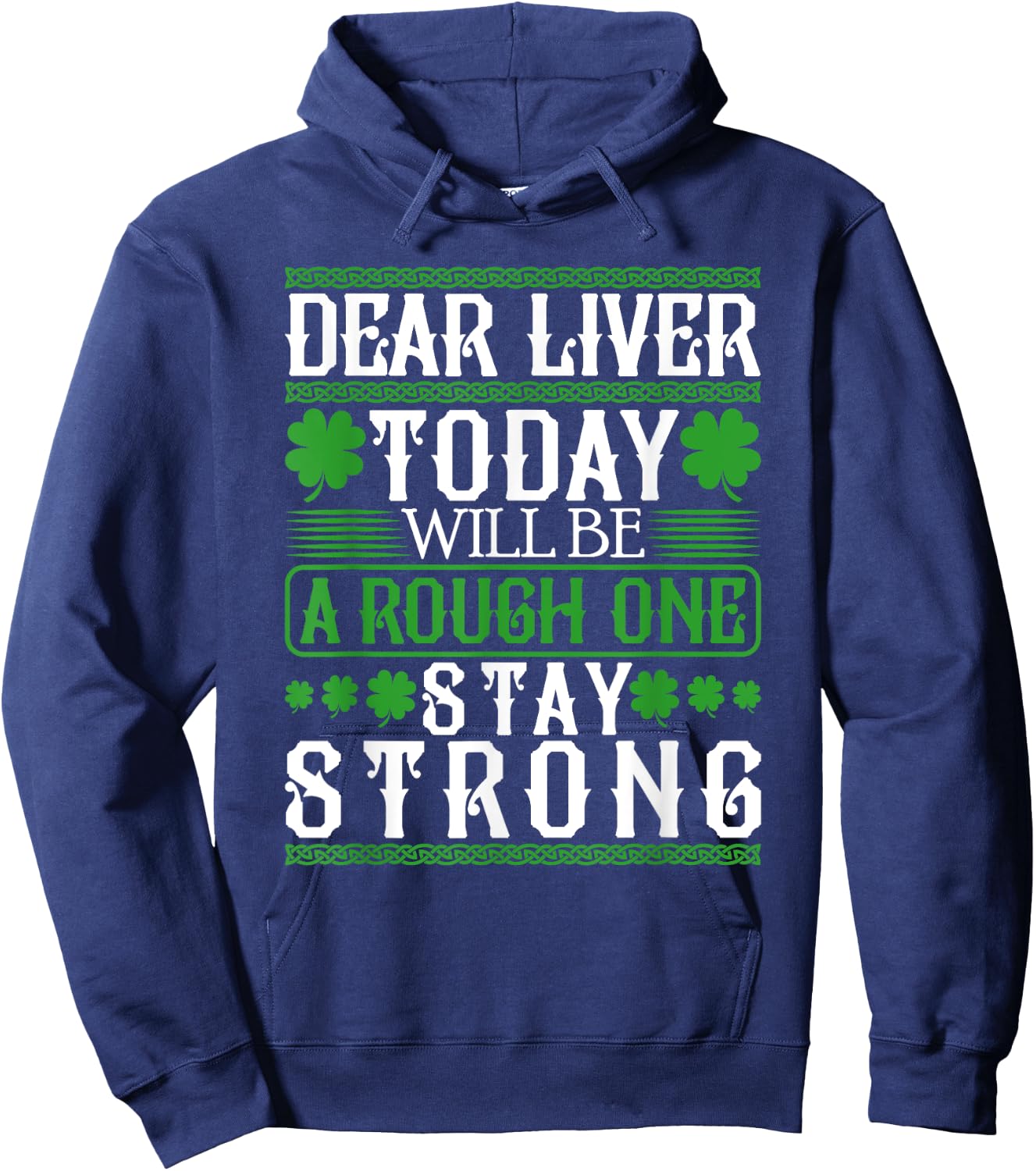 Dear Liver Today Will Be A Rough One Stay Strong Hoodie - Hoodie | Navy