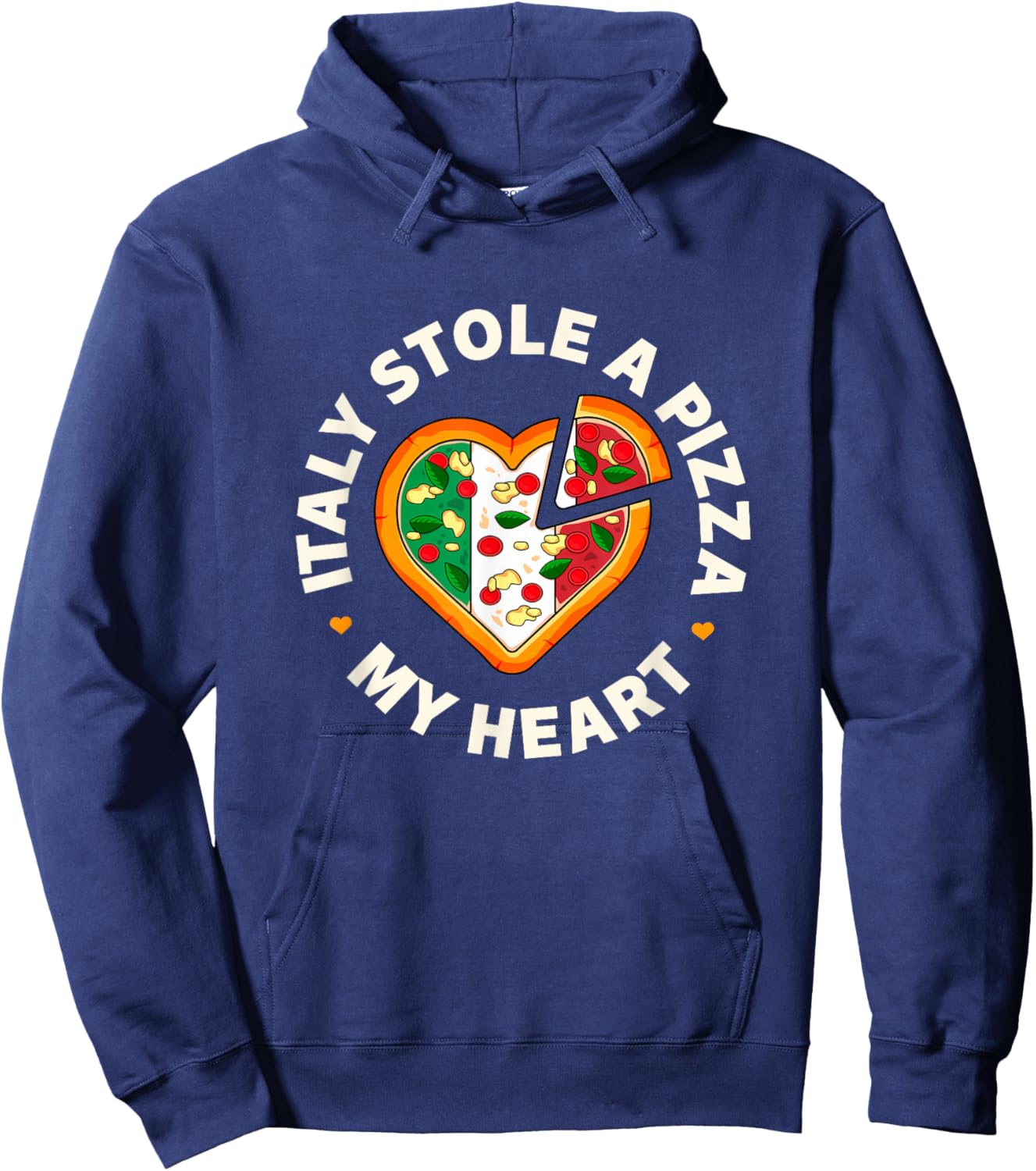 Italy Stole A Pizza Heart - Italian Pizza Pun Hoodie - Hoodie | Navy