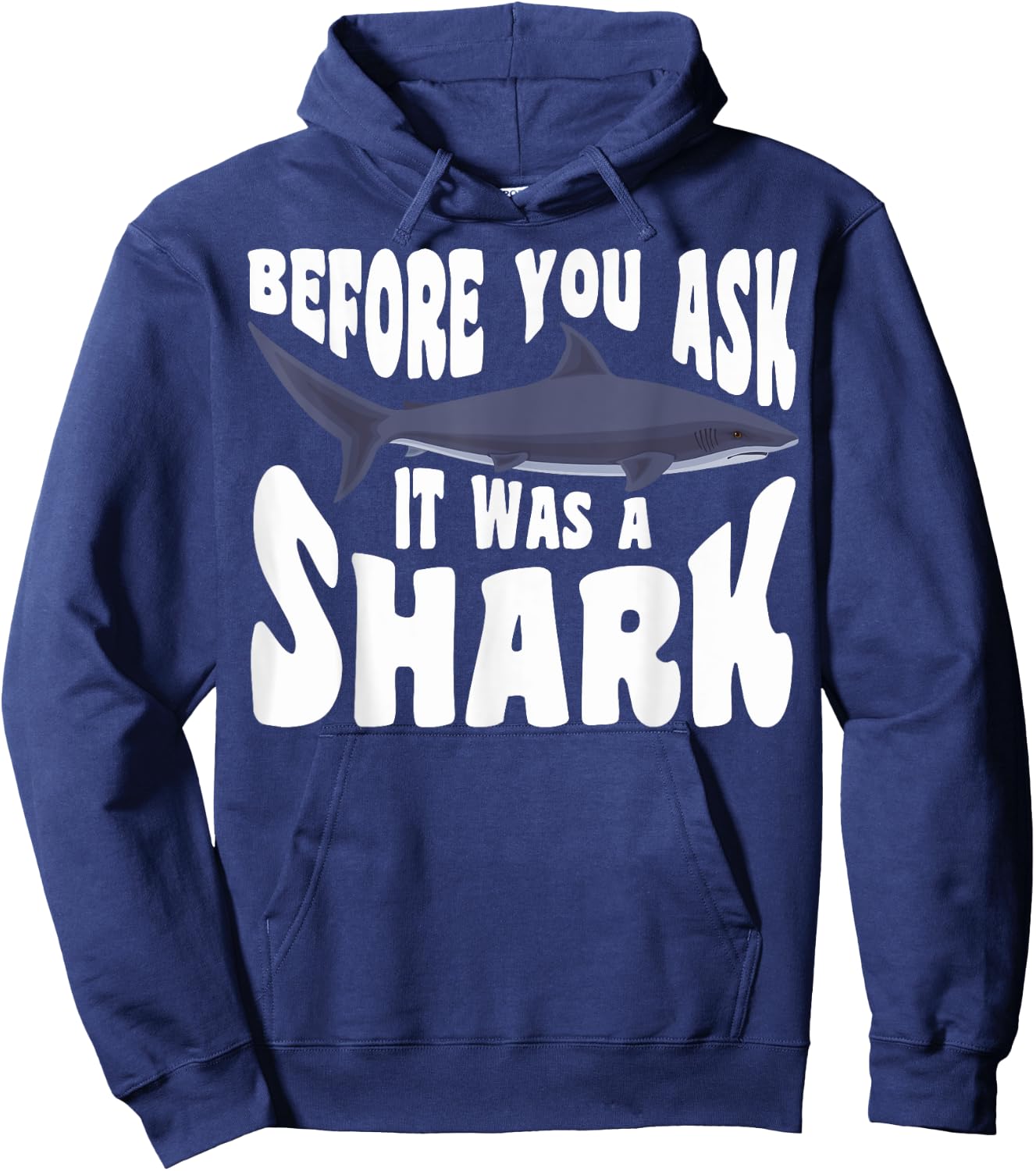Amputee Funny Before You Ask It Was A Shark Amputation Hoodie - Hoodie | Navy