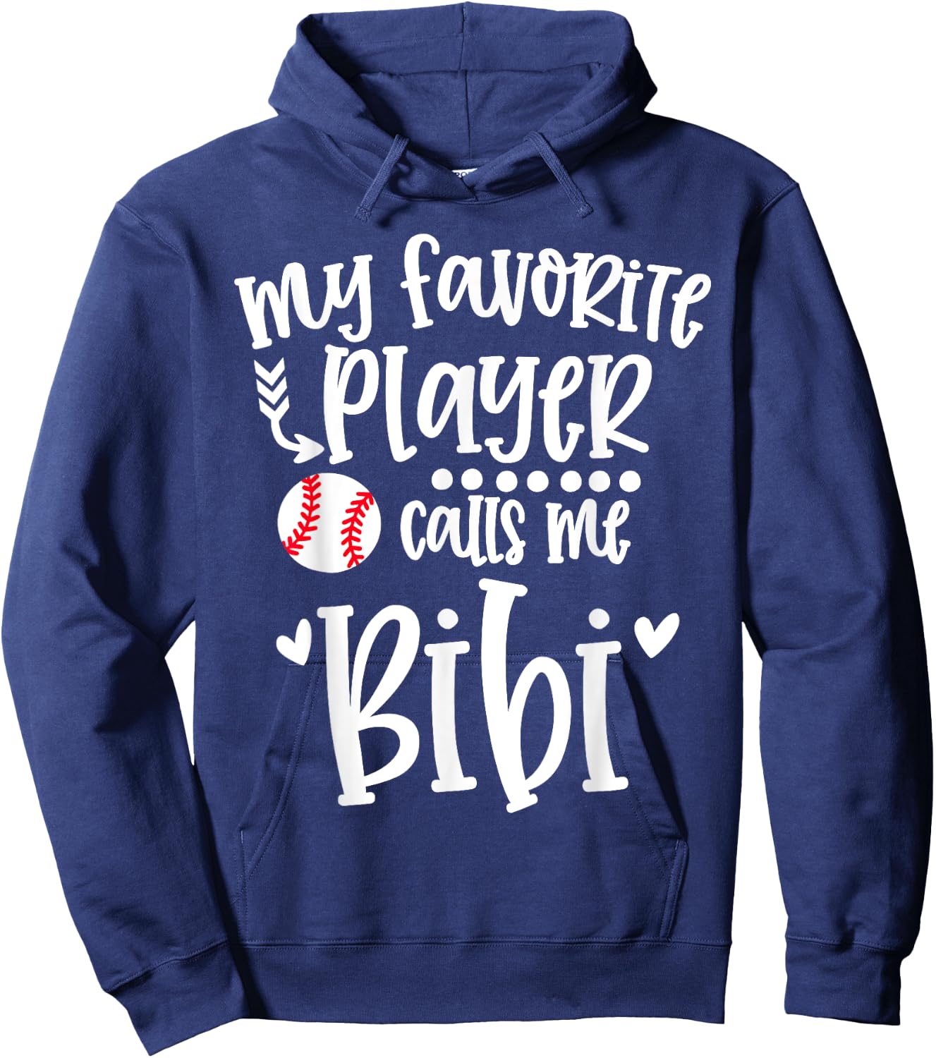 My Favorite Baseball Player Calls Me Bibi Baseball Bibi Hoodie - Hoodie | Navy
