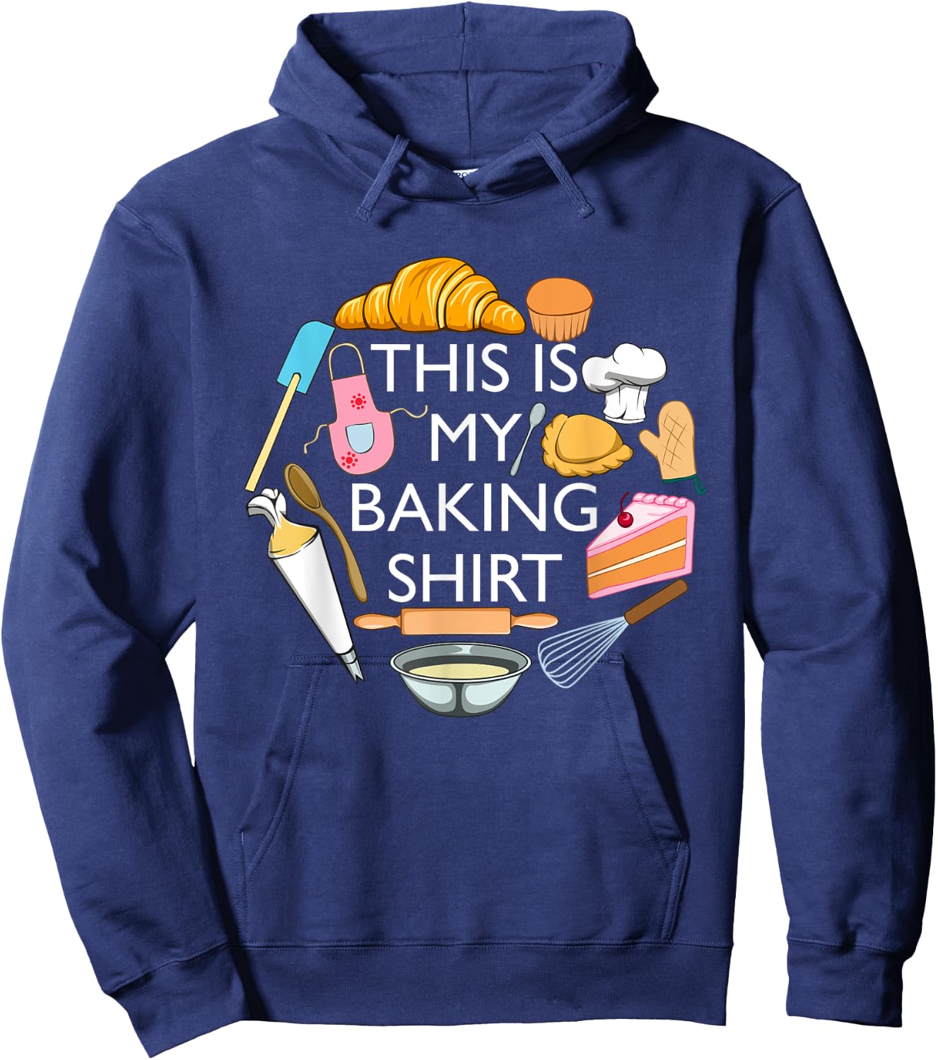 This Is My Baking Funny Pastry Hobby Chef Hoodie - Hoodie | Navy