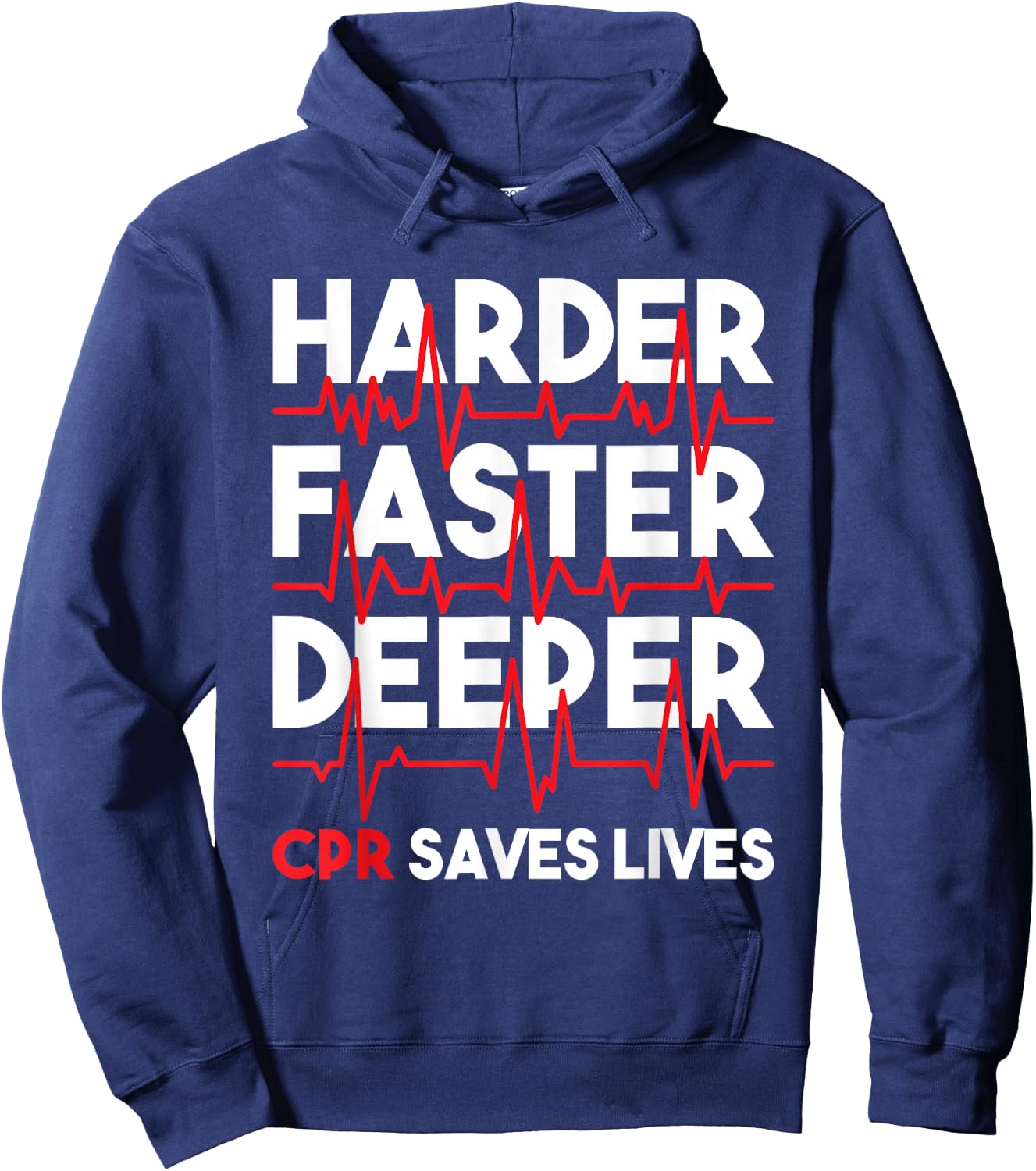 Harder Faster Deeper CPR - Funny EMT EMS Paramedic Small Hoodie - Hoodie | Navy