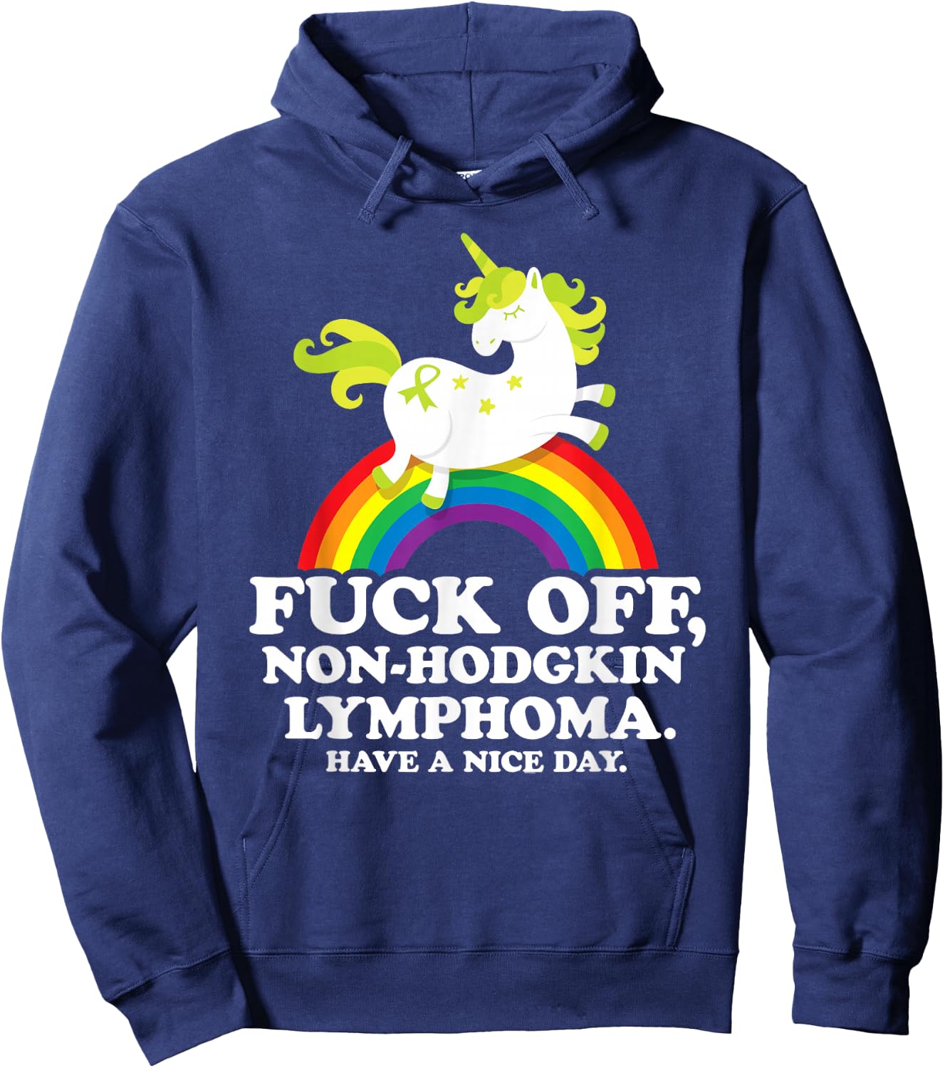 Non-Hodgkin Lymphoma Survivor | Fuck Non-Hodgkin Lymphoma Hoodie - Hoodie | Navy