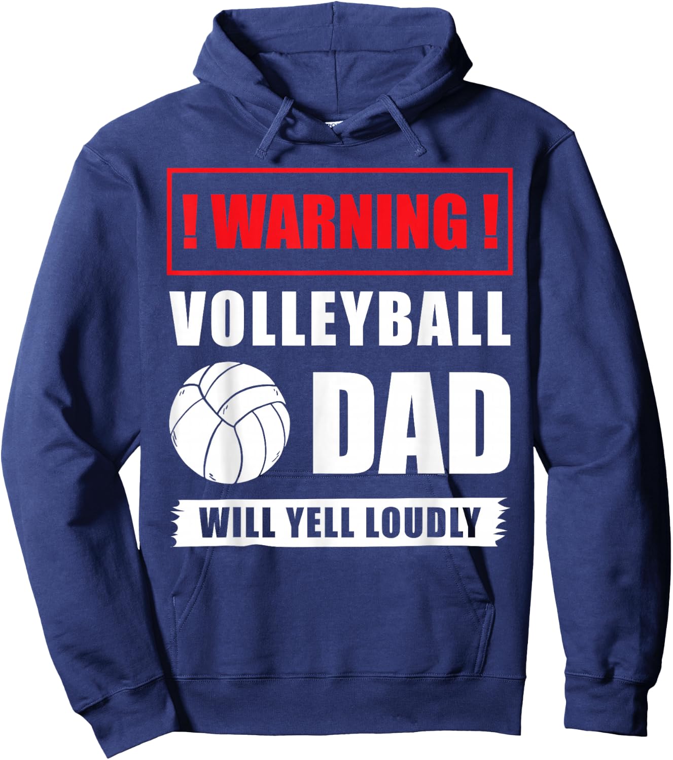 Warning Volleyball Dad Will Yell Loudly Volleyball-Player Hoodie - Hoodie | Navy