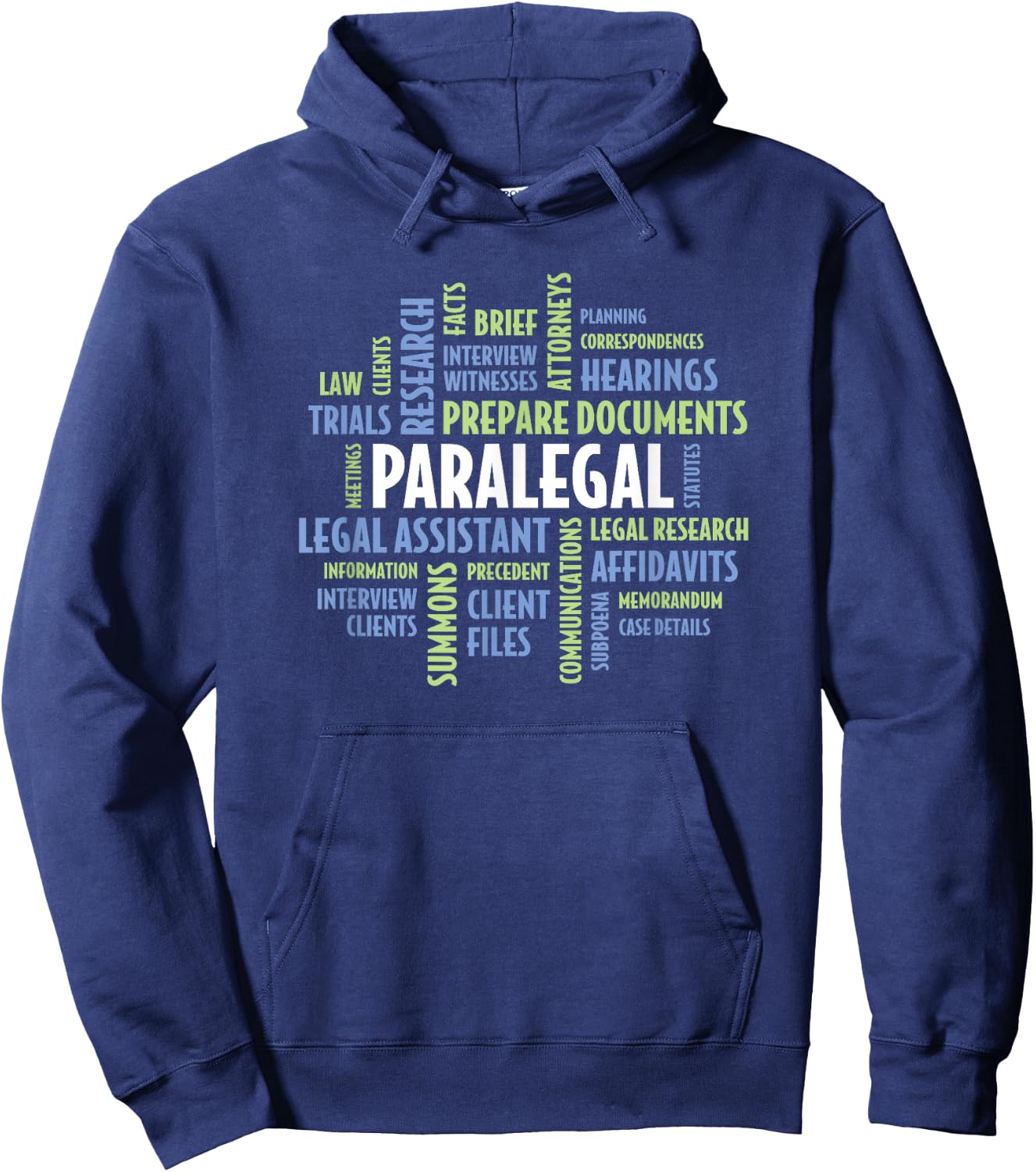 Paralegal Quotes for Law Attorney Assistant Paralegal Hoodie - Hoodie | Navy