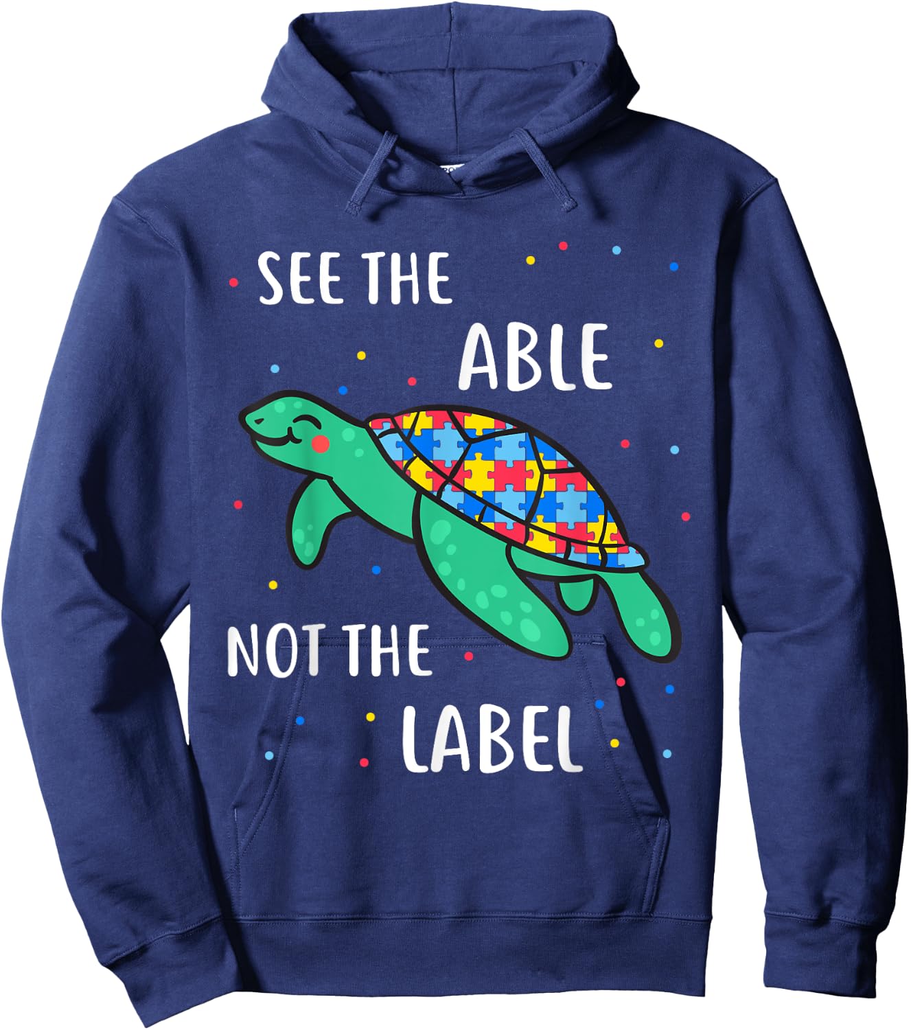 See The Able Not The Label Autism Awareness Hoodie - Hoodie | Navy