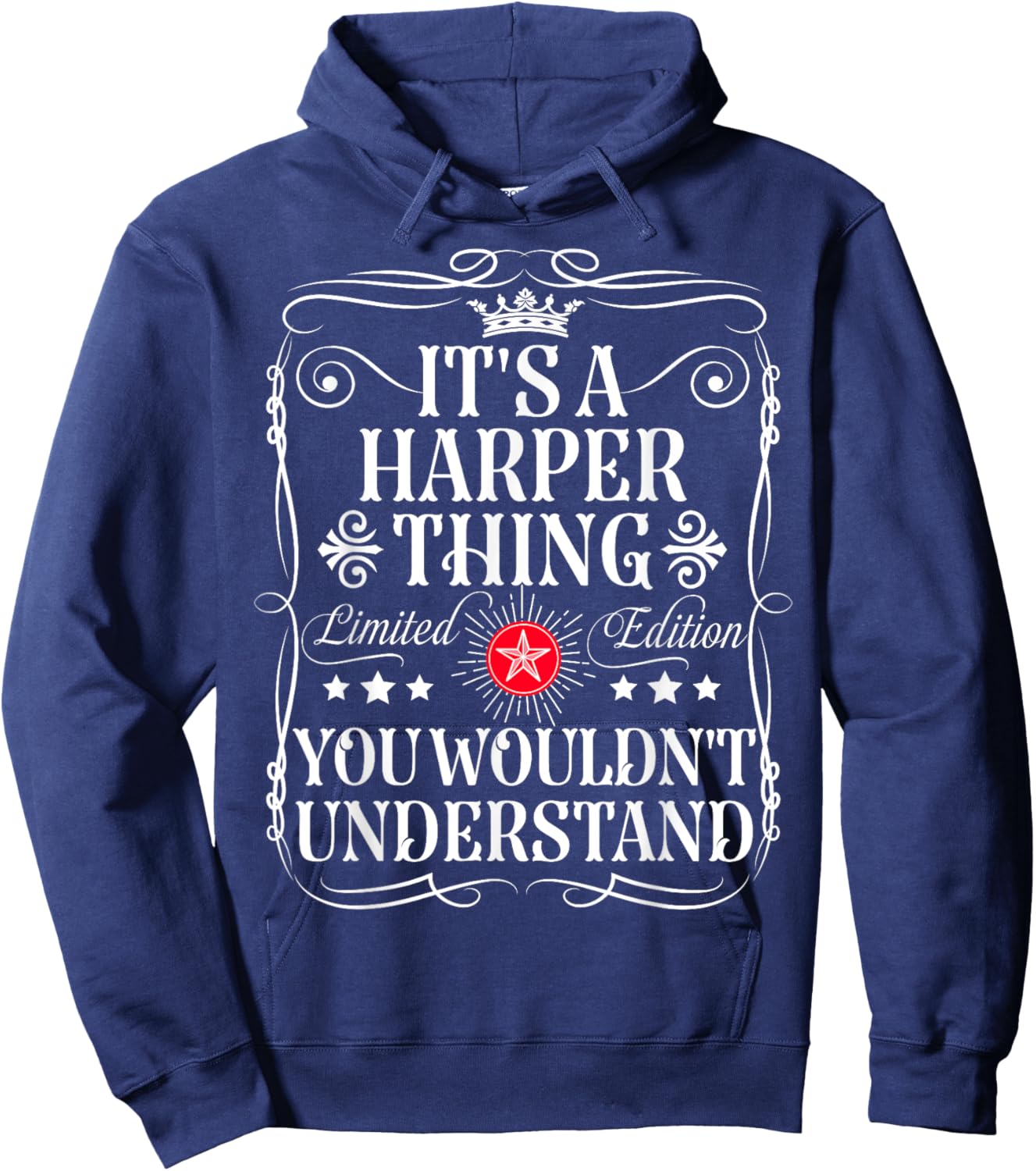 Harper Name Its A Harper Thing You Wouldn't Understand Hoodie - Hoodie | Navy