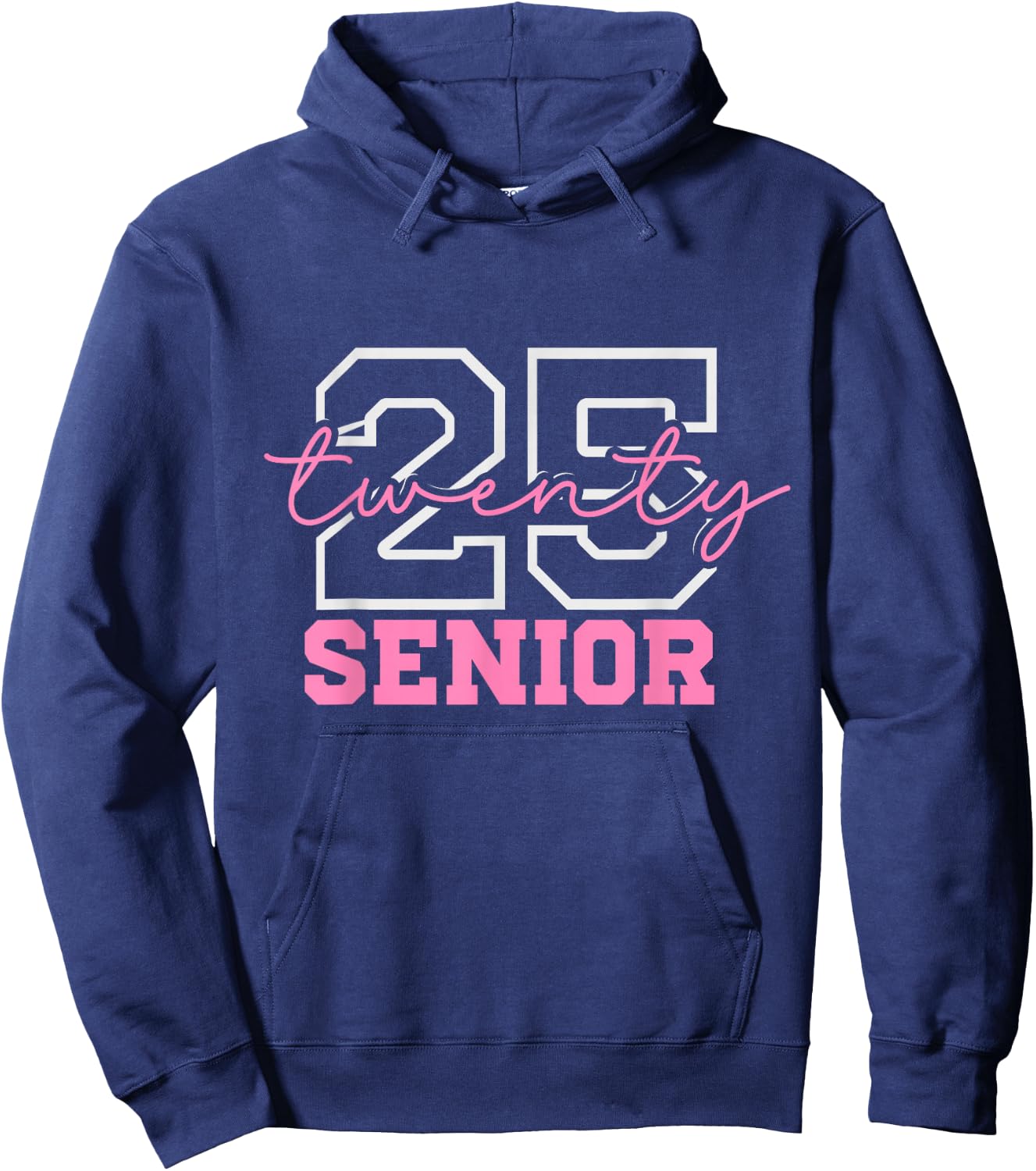 2025 Senior Class Girls Class of 2025 Seniors Pink School Hoodie - Hoodie | Navy