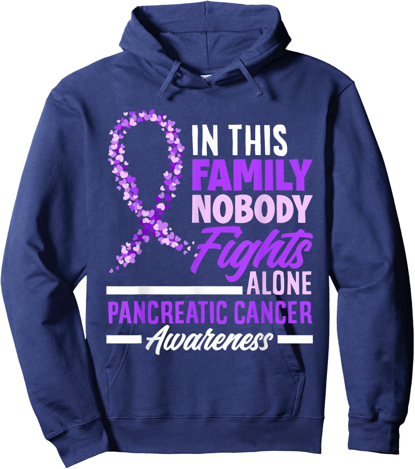 In This Family Nobody Fights Alone Support Pancreatic Cancer Hoodie - Hoodie | Navy