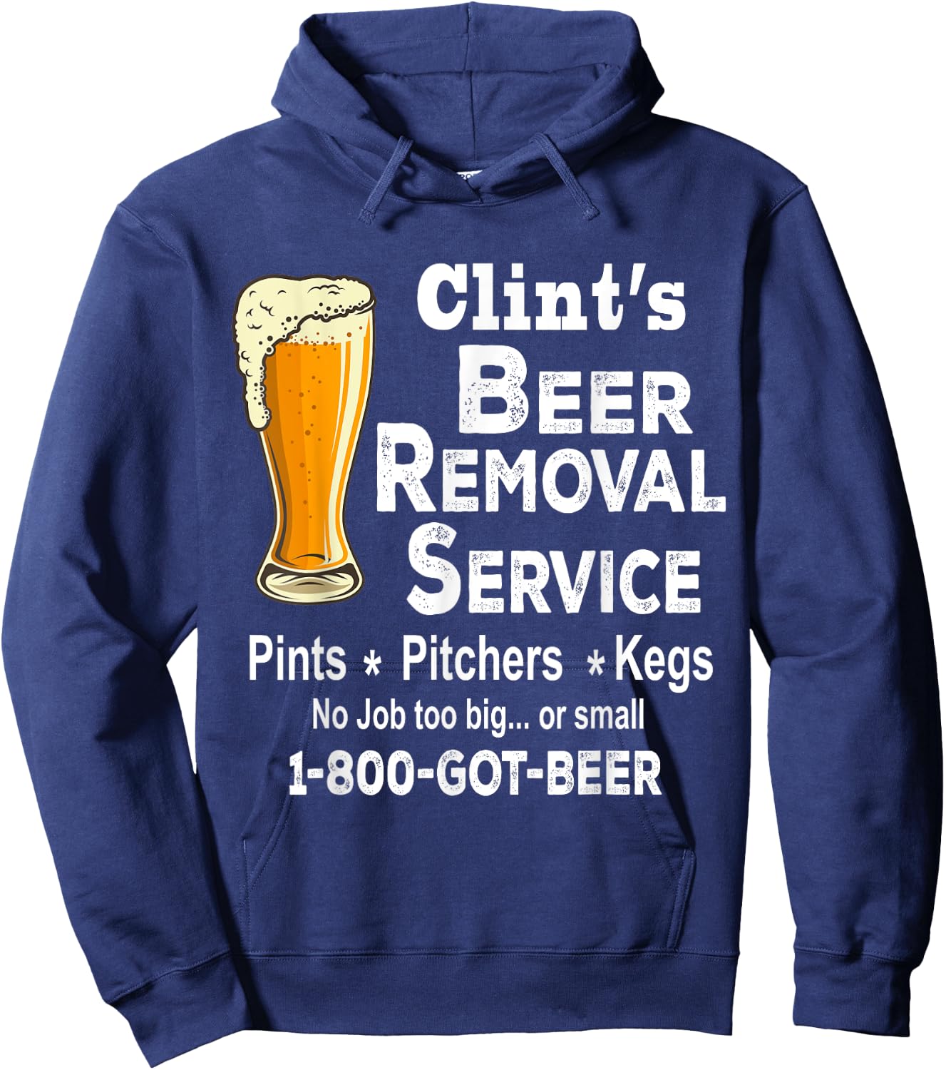 Clint's Beer Removal Service Shirt, Funny Shirt For Beer Day Hoodie - Hoodie | Navy