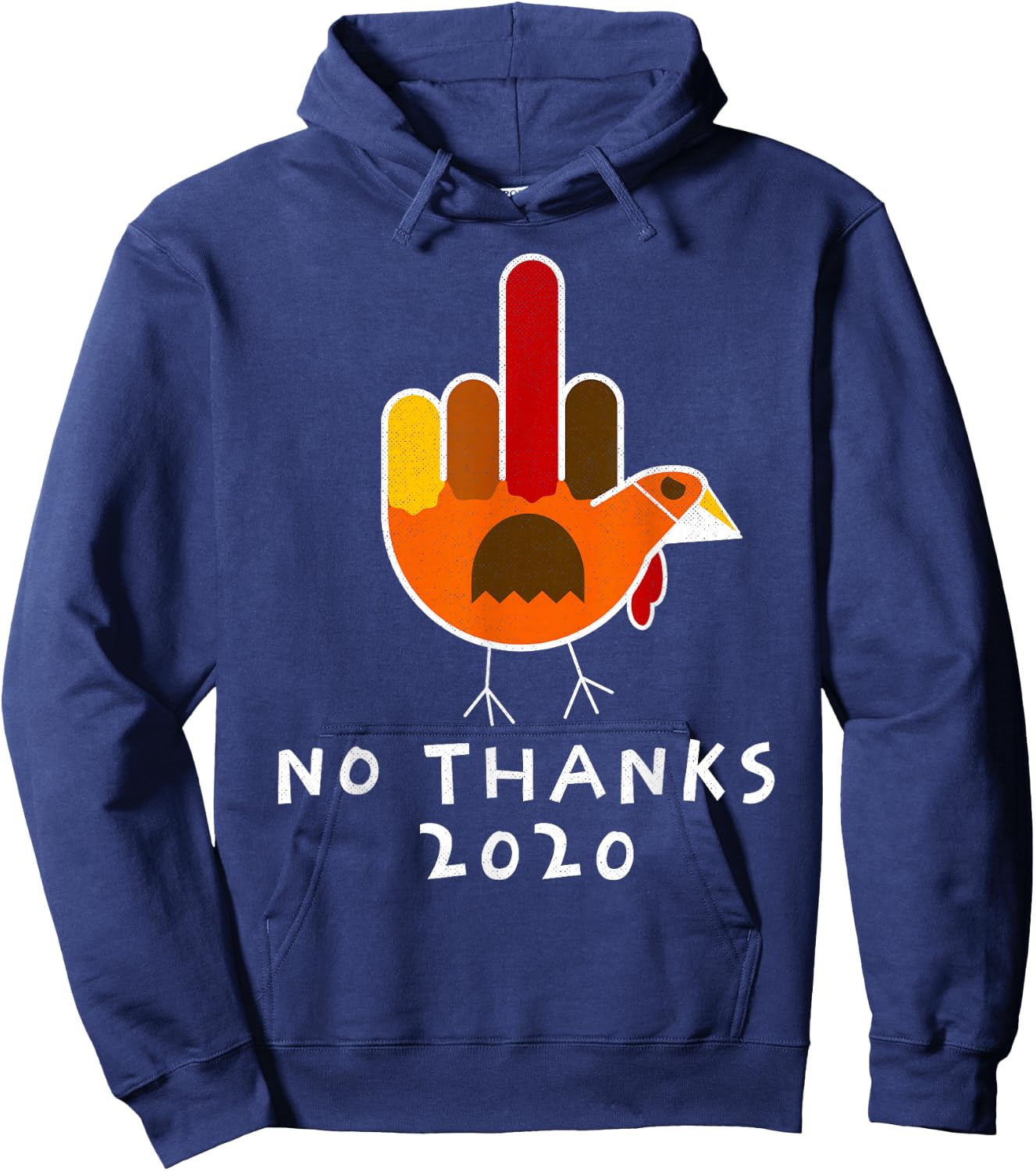 Thanksgiving 2020 Turkey No Thanks Grumpy Halloween Funny Hoodie - Hoodie | Navy