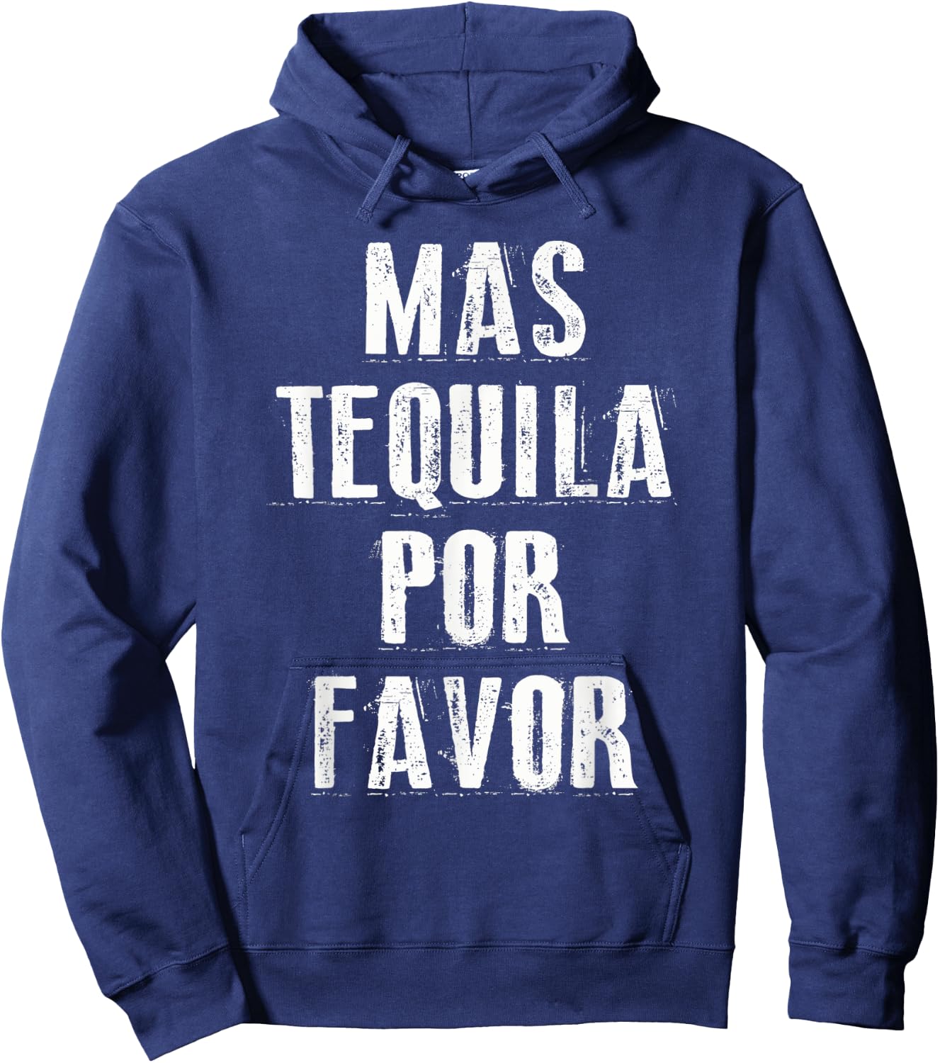 Mas Tequila Por Favor Shirt Cinco De Mayo Mexican Party Hoodie - Hoodie | Navy