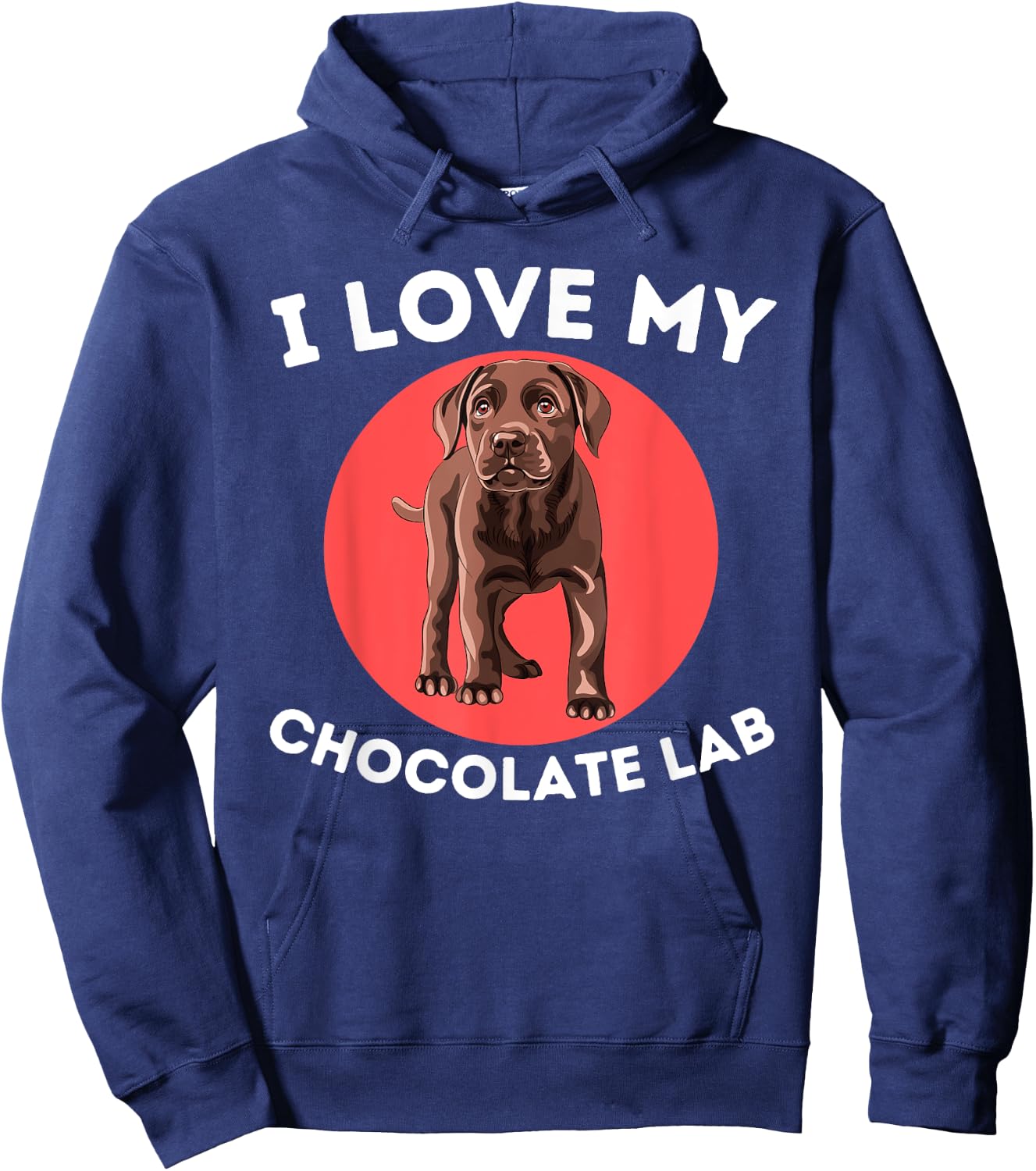 Love My Chocolate Lab - Labrador Retriever Lover Dog Owner Hoodie - Hoodie | Navy