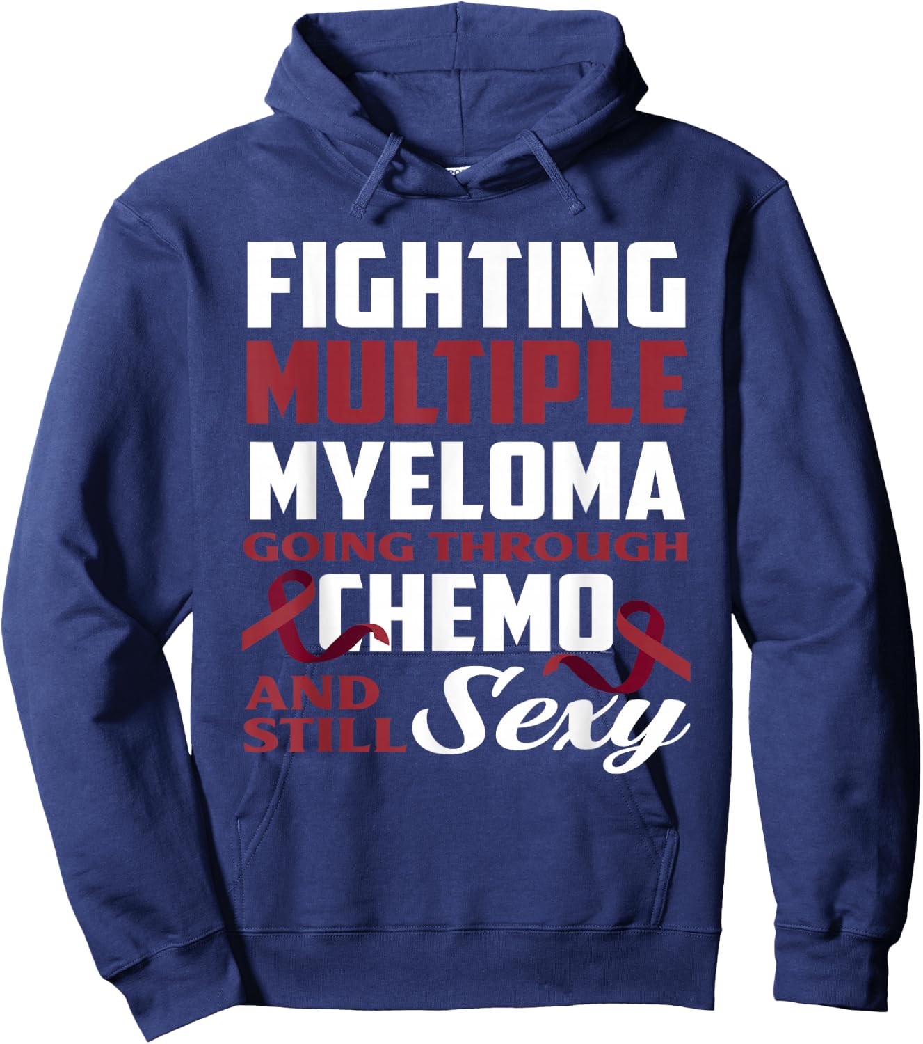 Fighting Multiple Myeloma Chemo Multiple Myeloma Awareness Hoodie - Hoodie | Navy