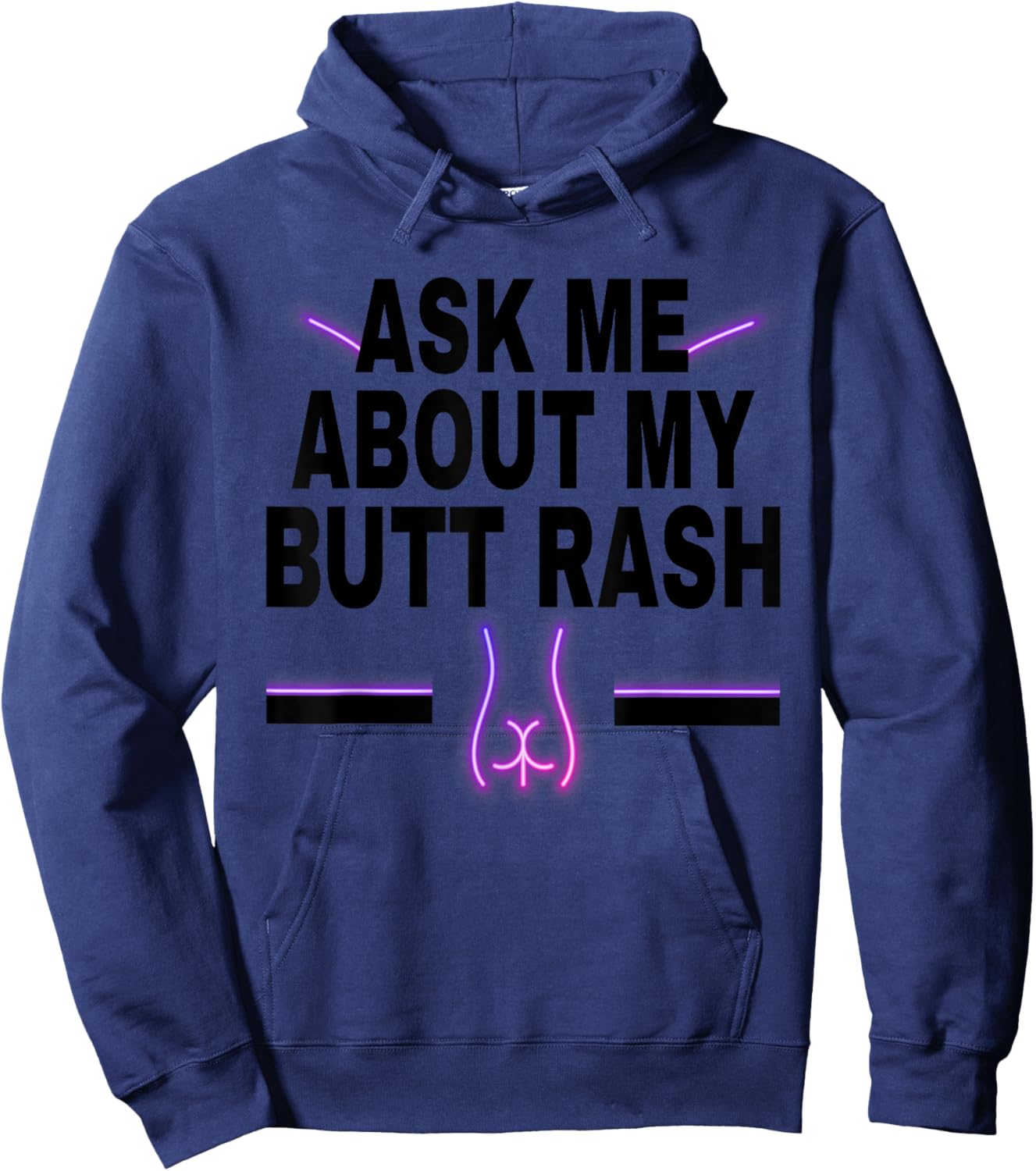 Ask Me About My Butt Rash Embarrassing Bachelor Party Hoodie - Hoodie | Navy