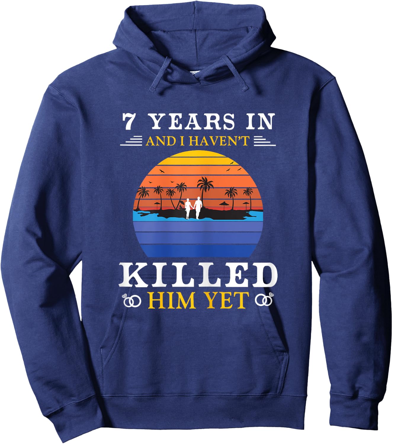 7 Years Wedding Anniversary Gift Funny Wife Hoodie - Hoodie | Navy